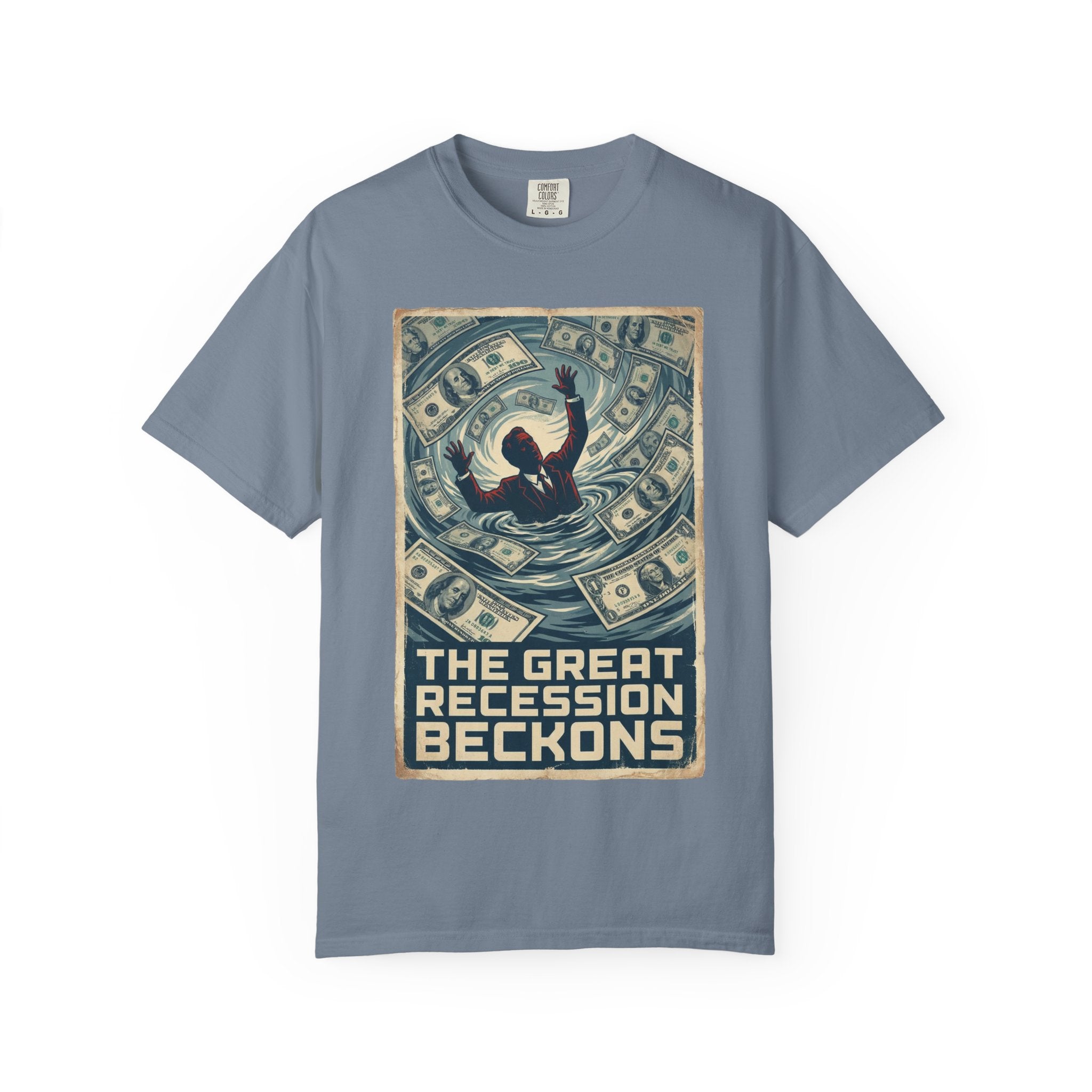 💰The Great Recession Beckons T-Shirt - Vintage Retro Propaganda Art - Economic Satire Tee - Distressed Financial Crisis Shirt - Aesthetic Streetwear Blue Jean