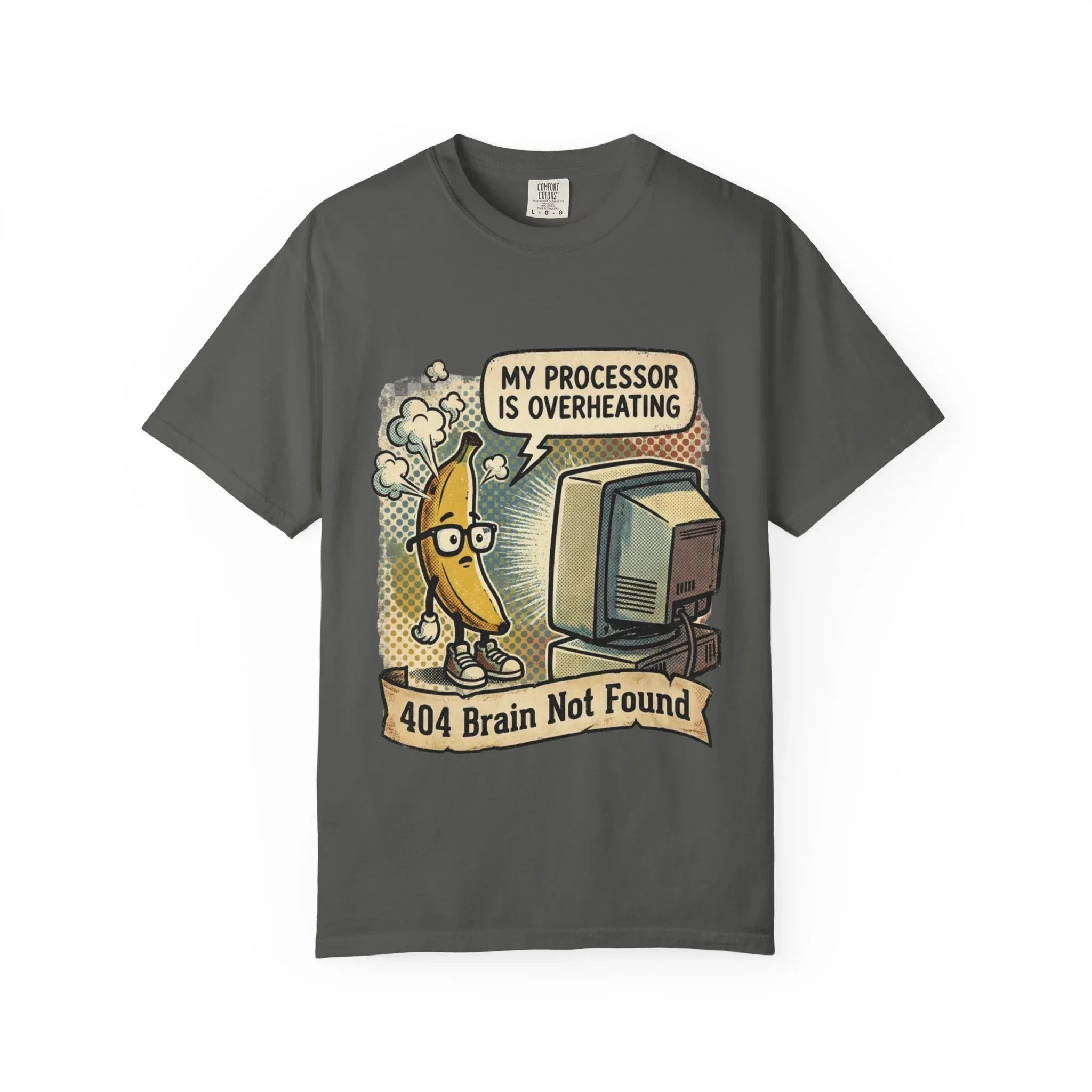 Funny Banana Overheating Shirt 404 Brain Not Found Tee IT Professional Gift Sarcastic Programmer Shirt Tech Burnout Retro Comic Graphic Pepper