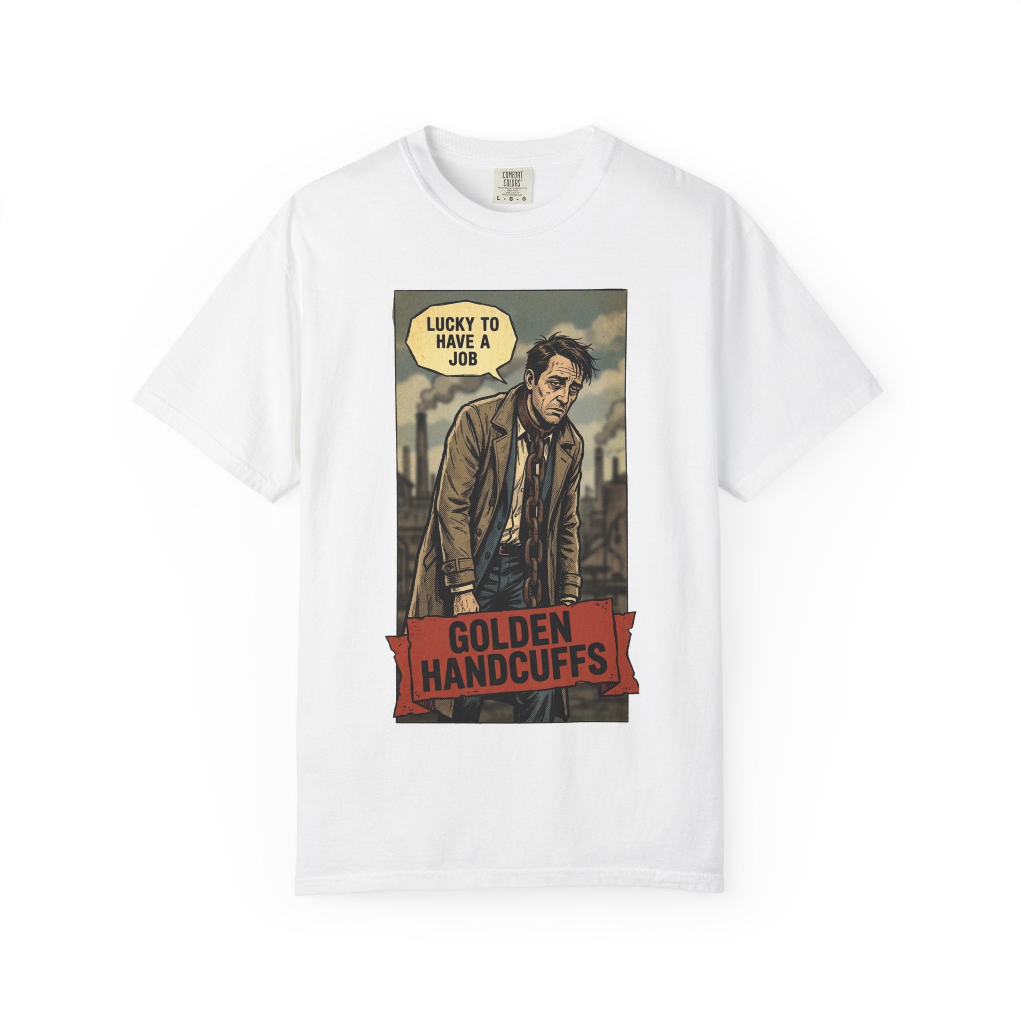 Golden Handcuffs Vintage Comic Shirt Sarcastic Work Humor Tee Retro Anti Work Gift Corporate Slave Aesthetic Tshirt Industrial GrungeGraphic White