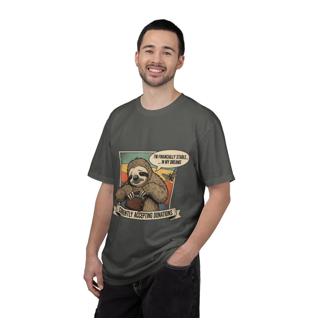 Funny Sloth Shirt Financially Stable In My Dreams Tee Crying Sloth Empty Wallet Sarcastic Adulting Gift Currently Accepting Donations Shirt