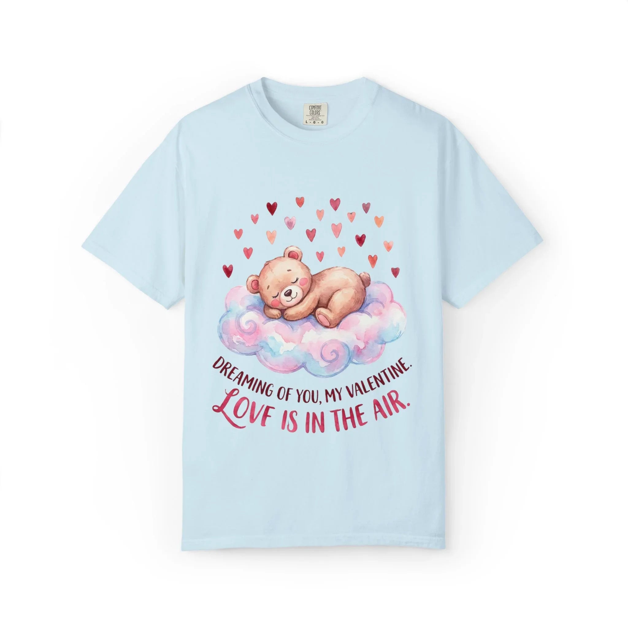 Dreams of You Valentine Bear T Shirt Cute Fluffy Teddy Cloud Hearts Watercolor Cozy Vintage Aesthetic Gift Lovers Soft Cotton Romantic Tee Chambray