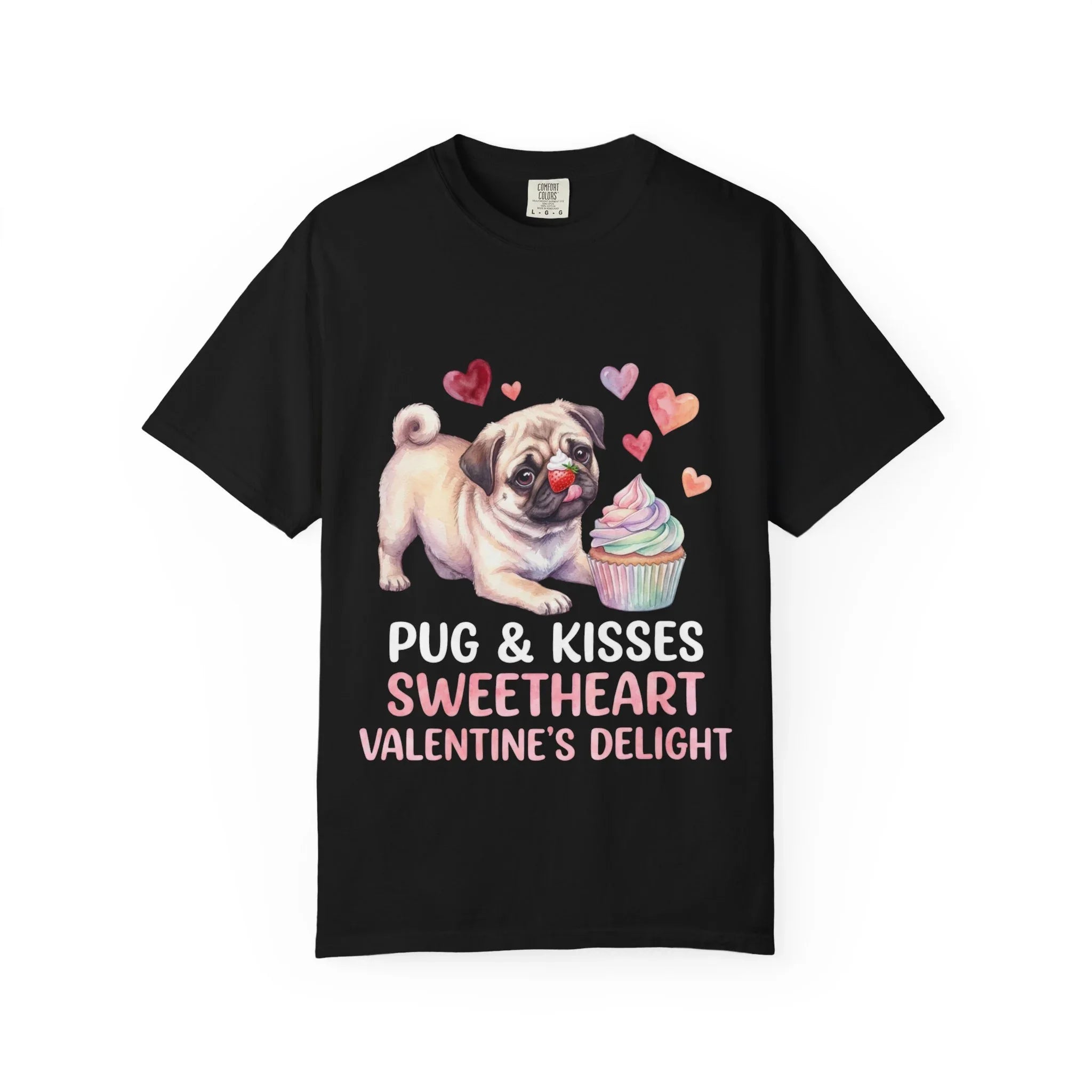 Pug Cupcake Sweetheart Valentines Delight T Shirt Cute Dog Hearts Watercolor Cozy Vintage Aesthetic Gift Pug Lovers Soft Cotton Romantic Tee Black