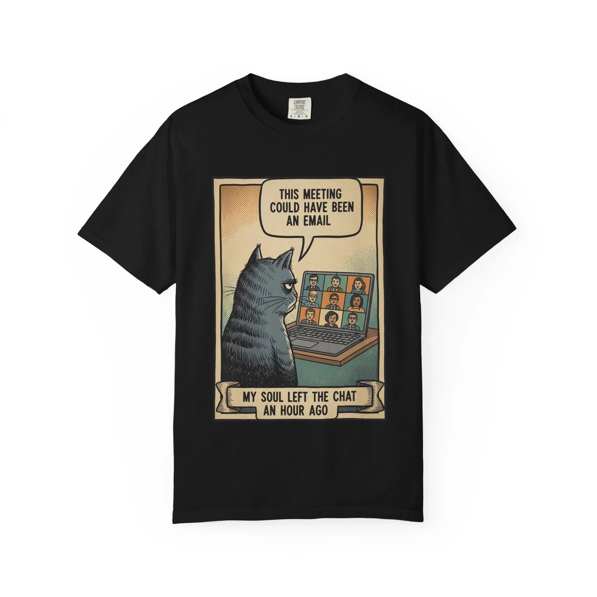 Funny Cat Work Shirt - "My Soul Left The Chat" Sarcastic Tee - Office Humor Gift for Coworker - Video Call Fatigue Meme Top - Work From Home (WFH) Uniform Black