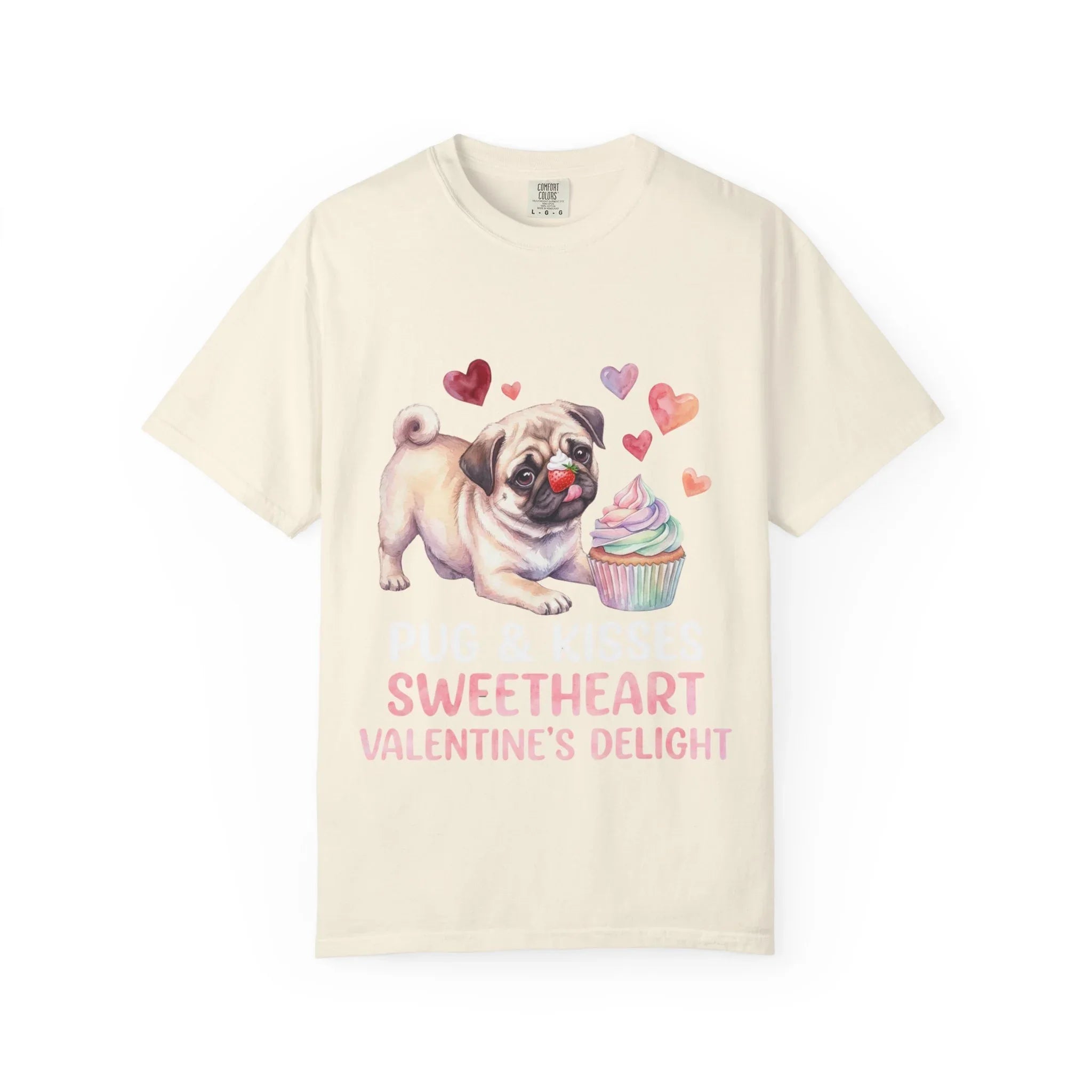 Pug Cupcake Sweetheart Valentines Delight T Shirt Cute Dog Hearts Watercolor Cozy Vintage Aesthetic Gift Pug Lovers Soft Cotton Romantic Tee Ivory