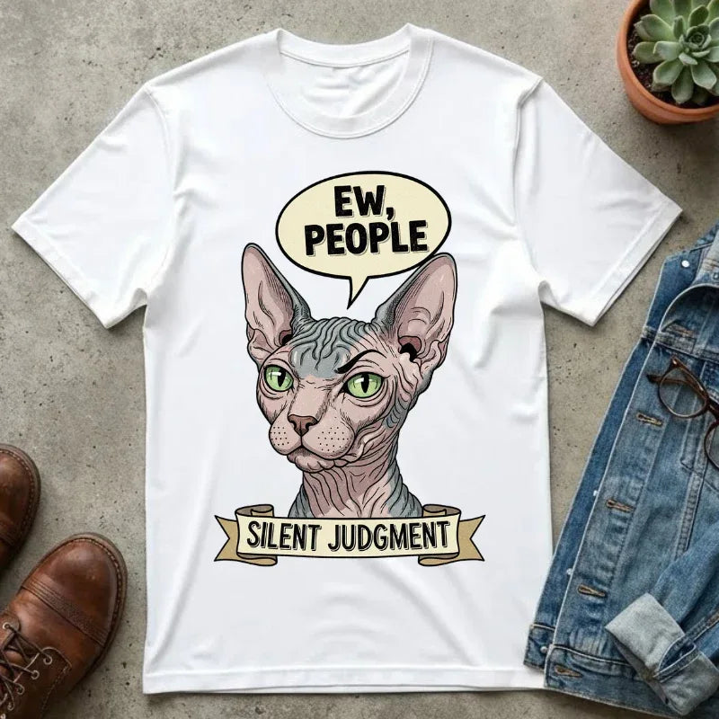 Funny Sphynx Cat Shirt - "Ew, People" Hoodie - Sarcastic Introvert Gift - Hairless Cat Tee - Silent Judgment Graphic Shirt - Grunge Style Cat Lover Top
