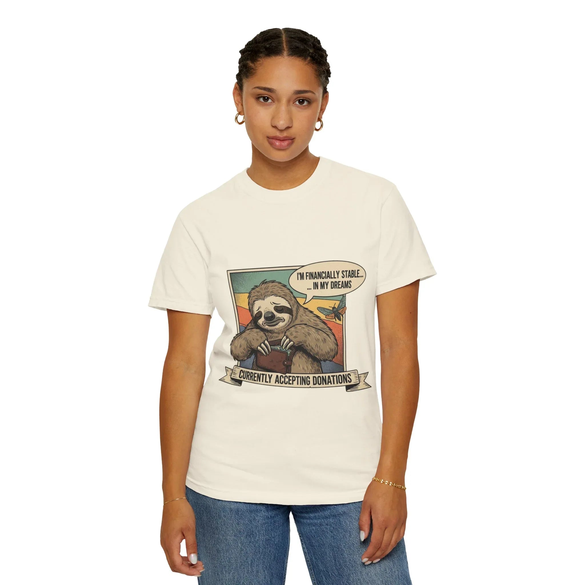 Funny Sloth Shirt Financially Stable In My Dreams Tee Crying Sloth Empty Wallet Sarcastic Adulting Gift Currently Accepting Donations Shirt
