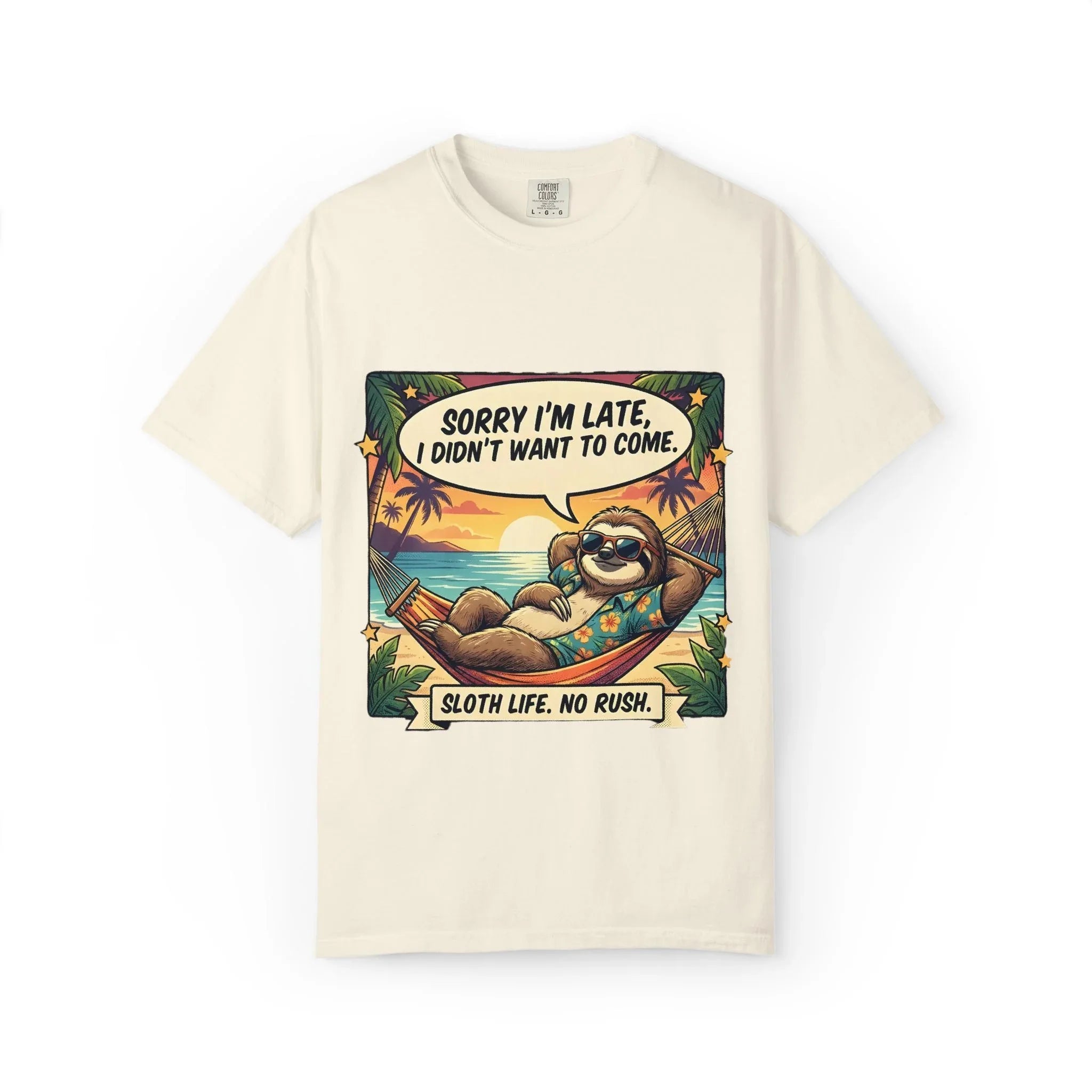 Sorry Im Late Sloth Hammock T-Shirt | Sloth Life No Rush Tee | Beach Chill Humor Gift | Vintage Tropical Lazy Shirt Ivory