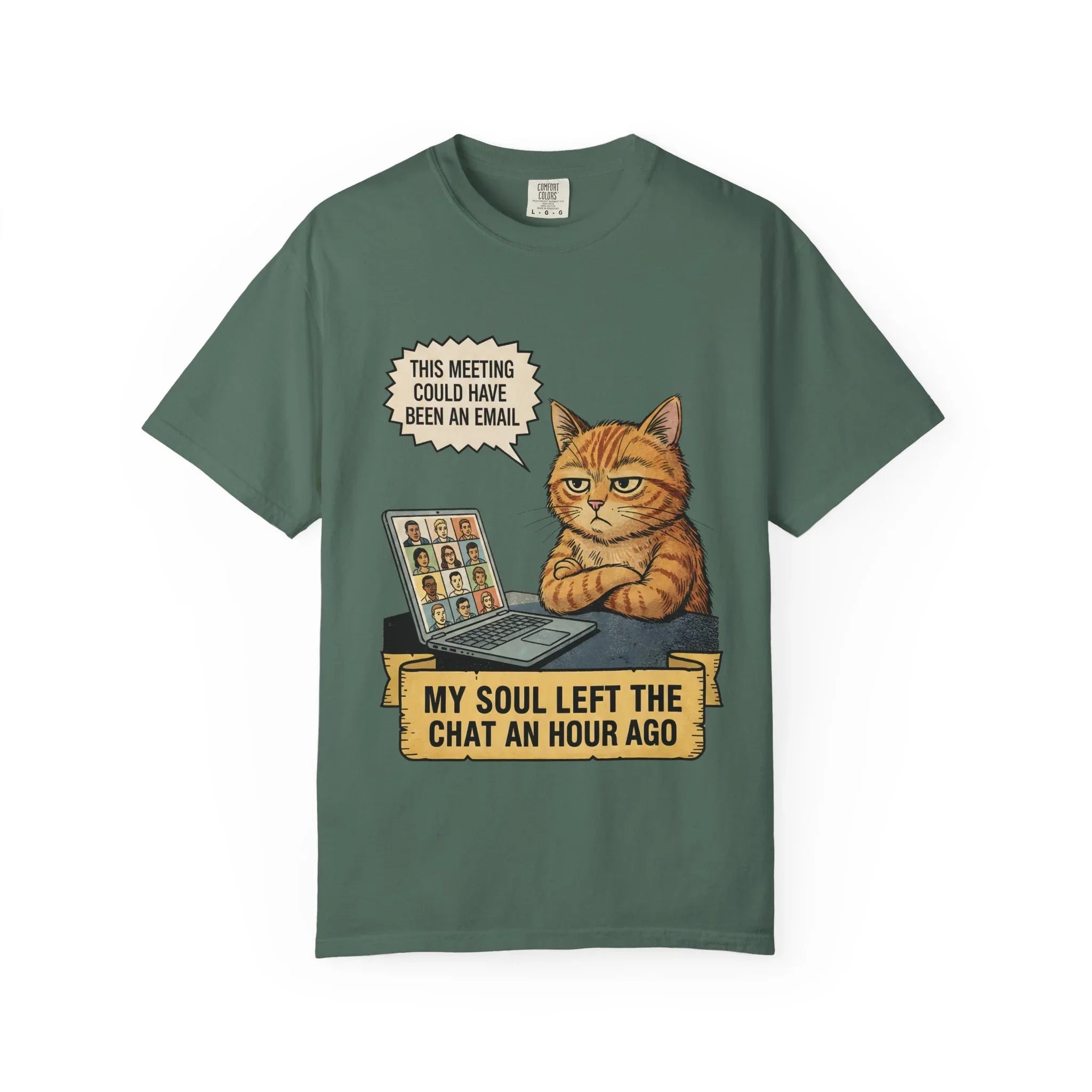 Funny Work From Home Shirt - Sarcastic Cat Hoodie - Corporate Humor Gift - "This Meeting Could Have Been An Email" Tee - Remote Work Meme - My Soul Left The Chat Top Blue Spruce