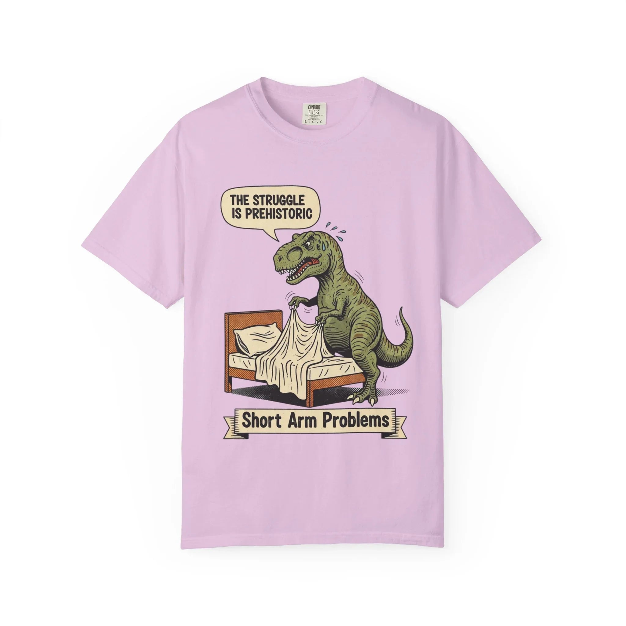 Funny T-Rex Shirt - "The Struggle Is Prehistoric" Graphic Tee - Short Arm Problems Meme Tshirt - Vintage Dinosaur Humorous Gift for Him & Her - Retro Comic Style Top Orchid