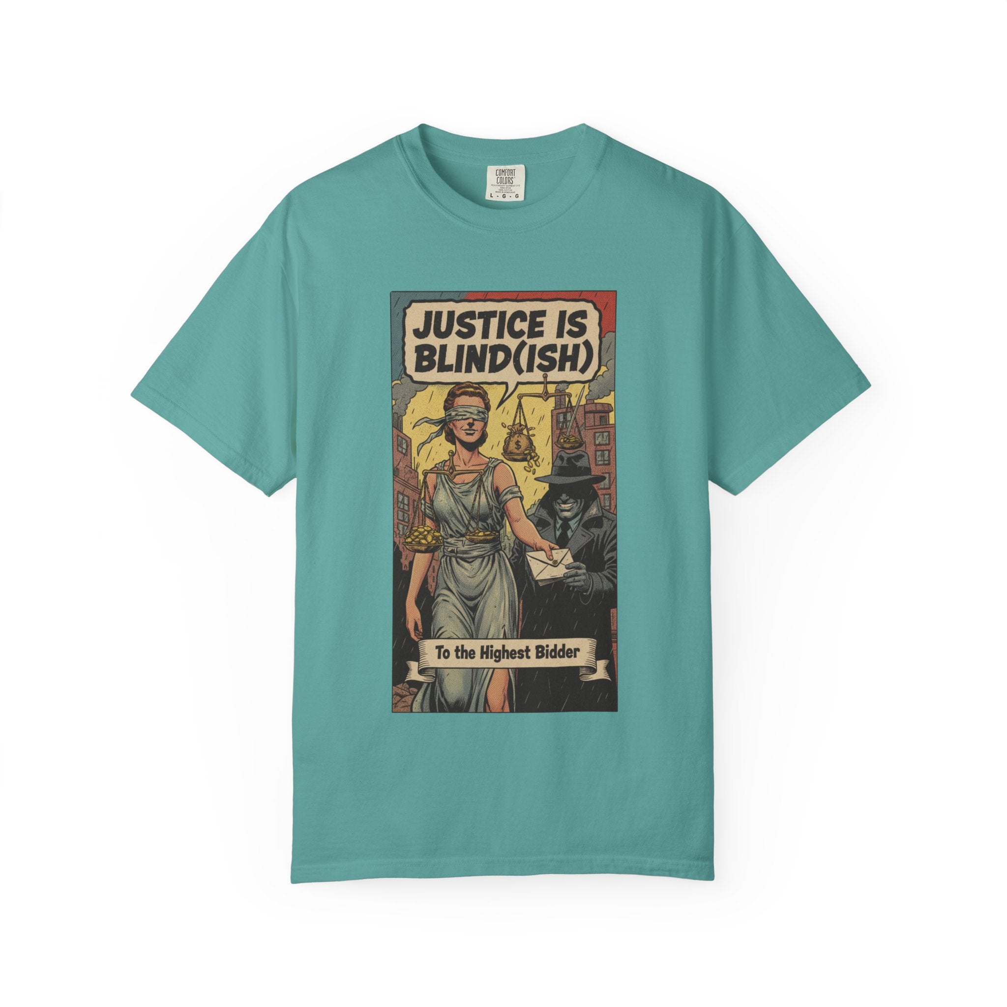 Justice Is Blind(ish) Shirt - Vintage Satire T-Shirt - Retro Comic Graphic Tee - Sarcastic Lady Justice Gift - Garment-Dyed Streetwear Seafoam