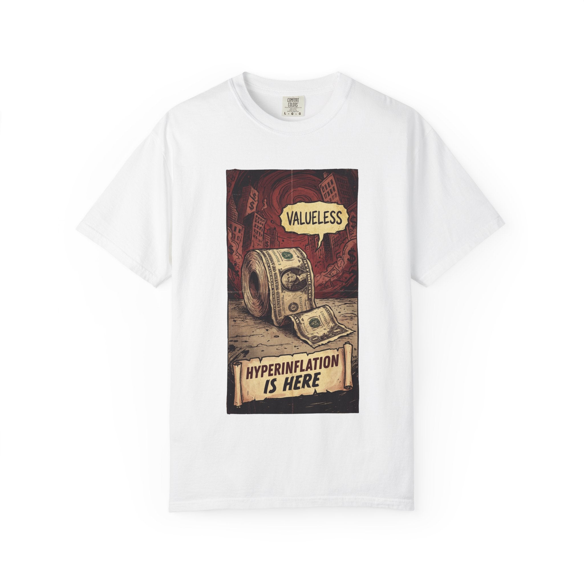 Hyperinflation Is Here Shirt, Funny Finance T-Shirt, Valueless Money Toilet Paper Graphic, Vintage Retro Economic Crisis Tee, Sarcastic Political Top White