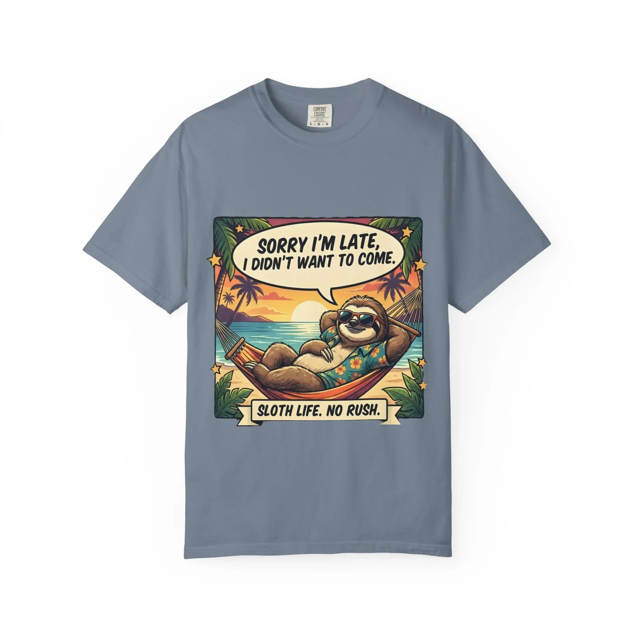 Sorry Im Late Sloth Hammock T-Shirt | Sloth Life No Rush Tee | Beach Chill Humor Gift | Vintage Tropical Lazy Shirt Blue Jean
