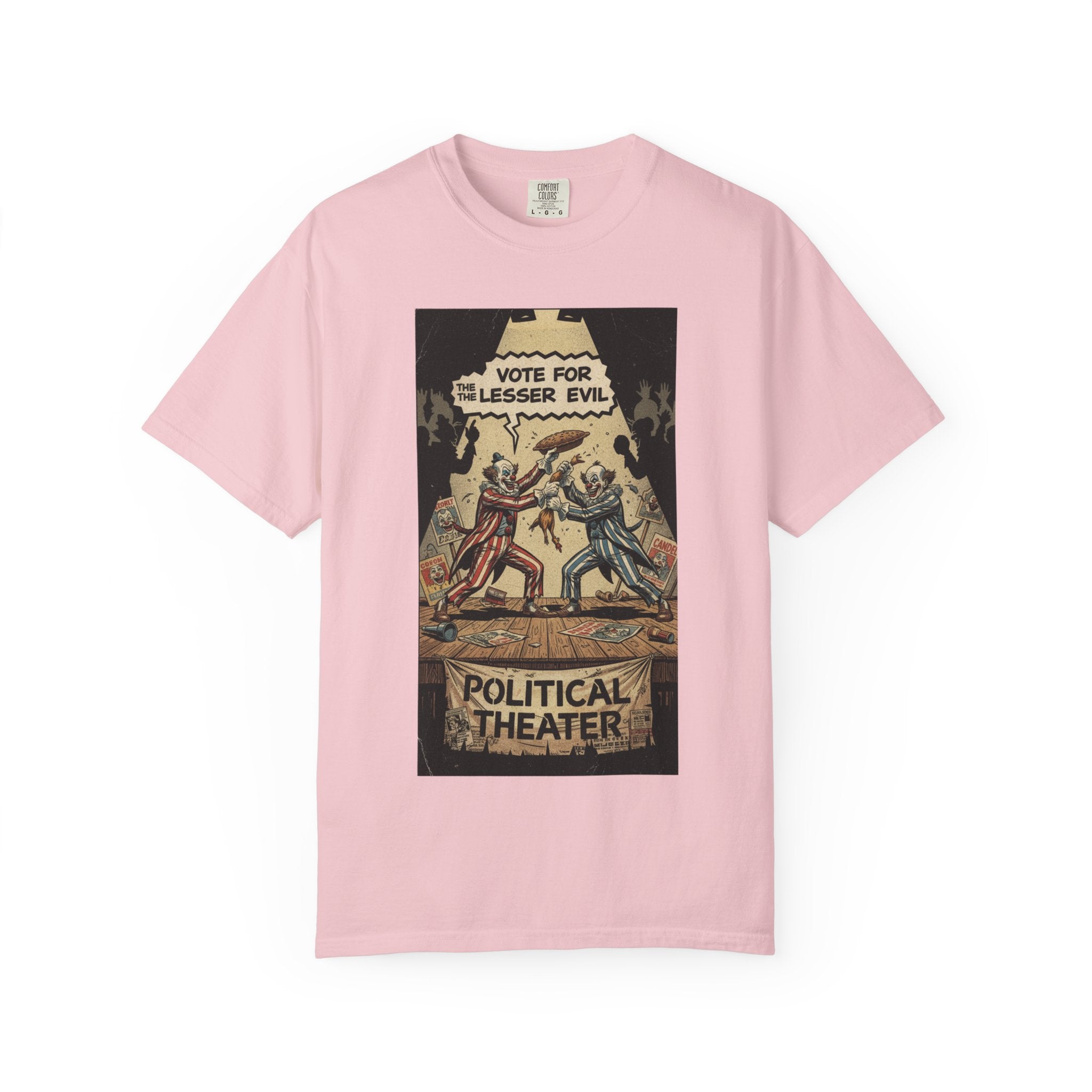Political Theater Vintage Shirt | Vote For The Lesser Evil Satirical Tee | Retro Comic Style Political Gift | Unisex Garment-Dyed T-Shirt Blossom
