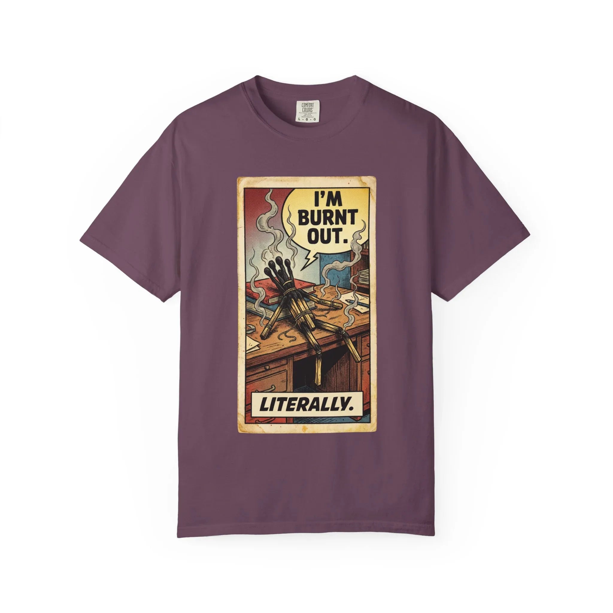 Funny Burnout Shirt - Retro Comic Matchstick Man Graphic Tee - Sarcastic Office Humor T-Shirt - Vintage Work Stress Mental Health Gift - Burnt Out Literally Streetwear Berry