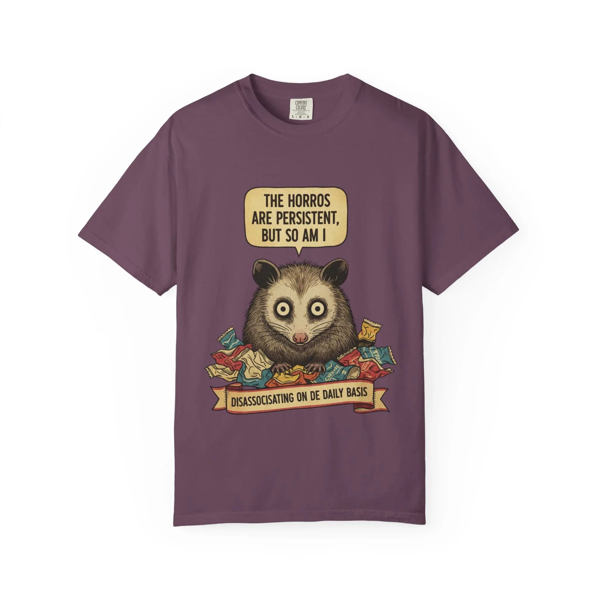 Funny Opossum Shirt The Horrors Are Persistent But So Am I T-Shirt Dissociating Daily Meme Tee Weirdcore Possum Gift Sarcastic Mental Health Berry M