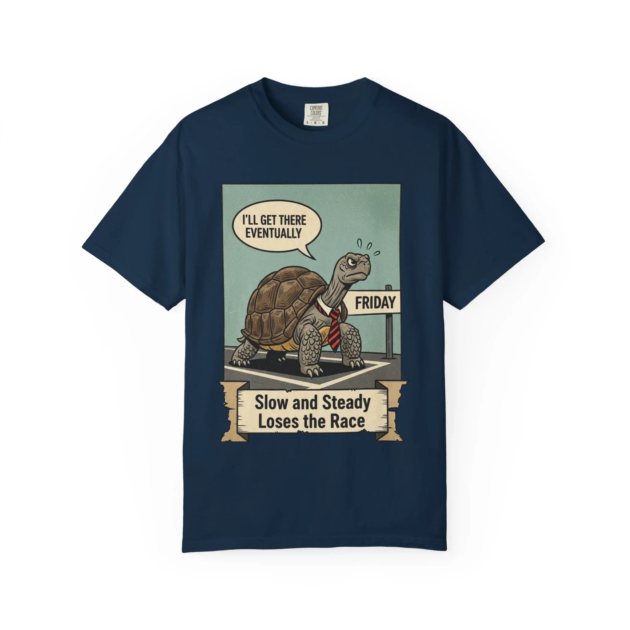 Funny Friday Shirt - Office Humor T-Shirt - Corporate Turtle Tee - Weekend Vibes Gift - "Slow and Steady Loses the Race" - Retro Animal Art Work Sarcasm Top True Navy