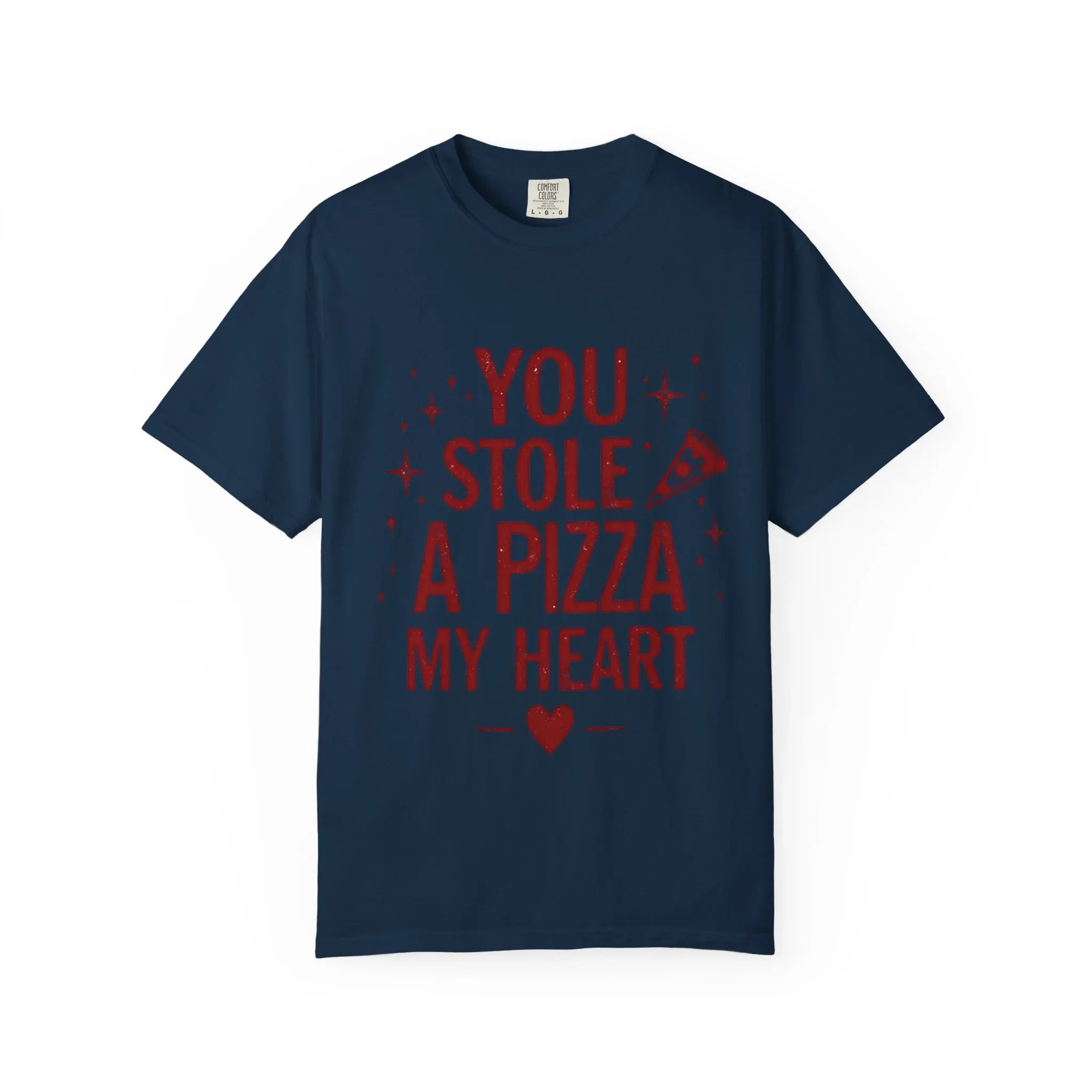 You Stole a Pizza My Heart Shirt, Pizza Love Pun Tee, Cute Typography T-Shirt, Funny Foodie Valentine Gift, Couples Date Night Outfit True Navy