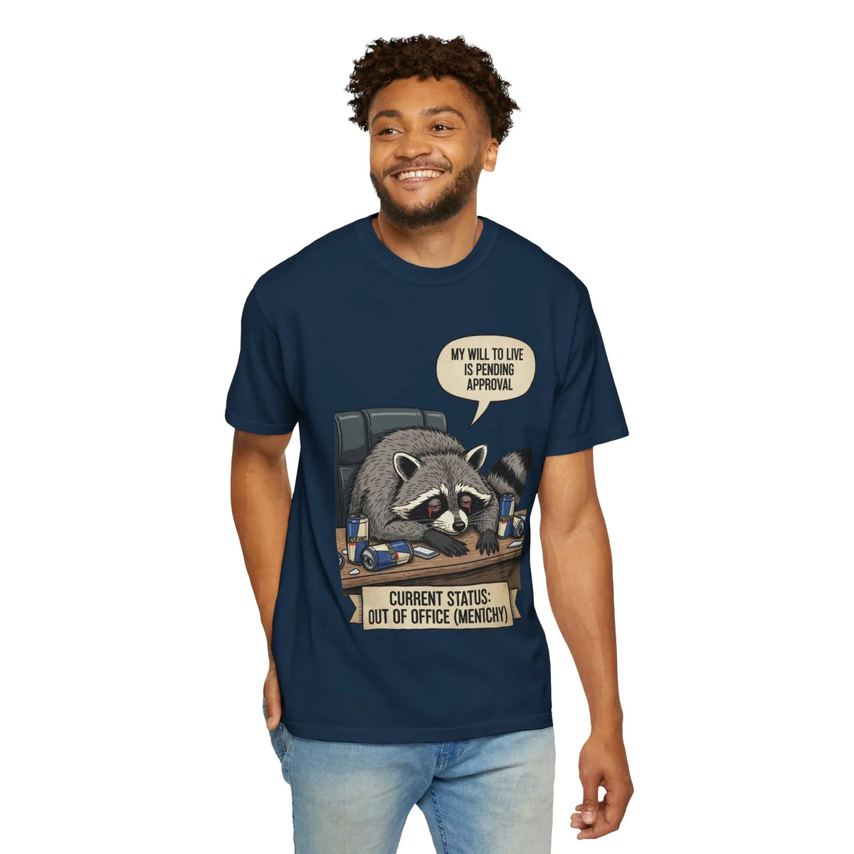 Funny Raccoon Shirt My Will To Live Is Pending Approval Tee Sarcastic Office Humor Gift Out Of Office Mentally Unisex Graphic Shirt