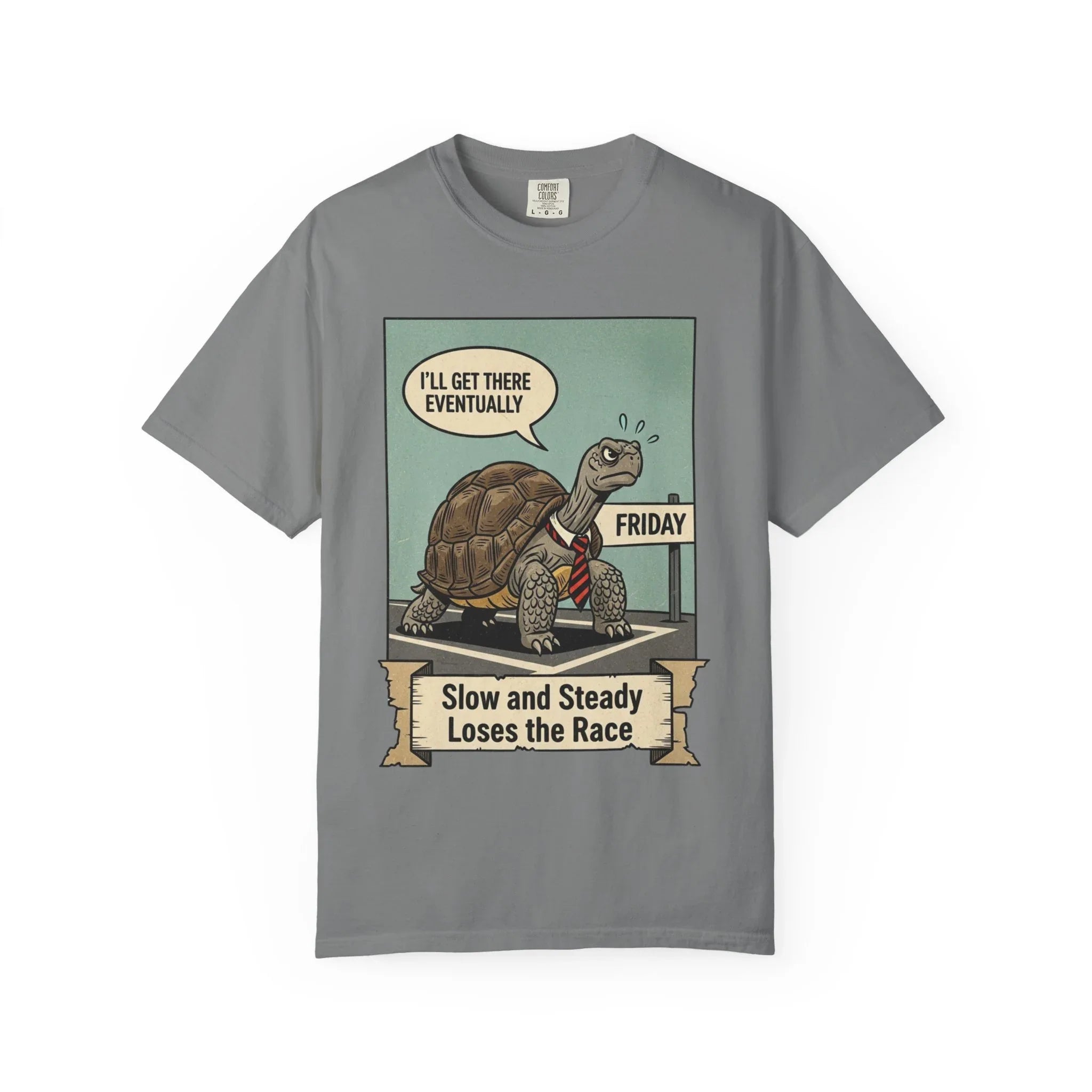 Funny Friday Shirt - Office Humor T-Shirt - Corporate Turtle Tee - Weekend Vibes Gift - "Slow and Steady Loses the Race" - Retro Animal Art Work Sarcasm Top Grey
