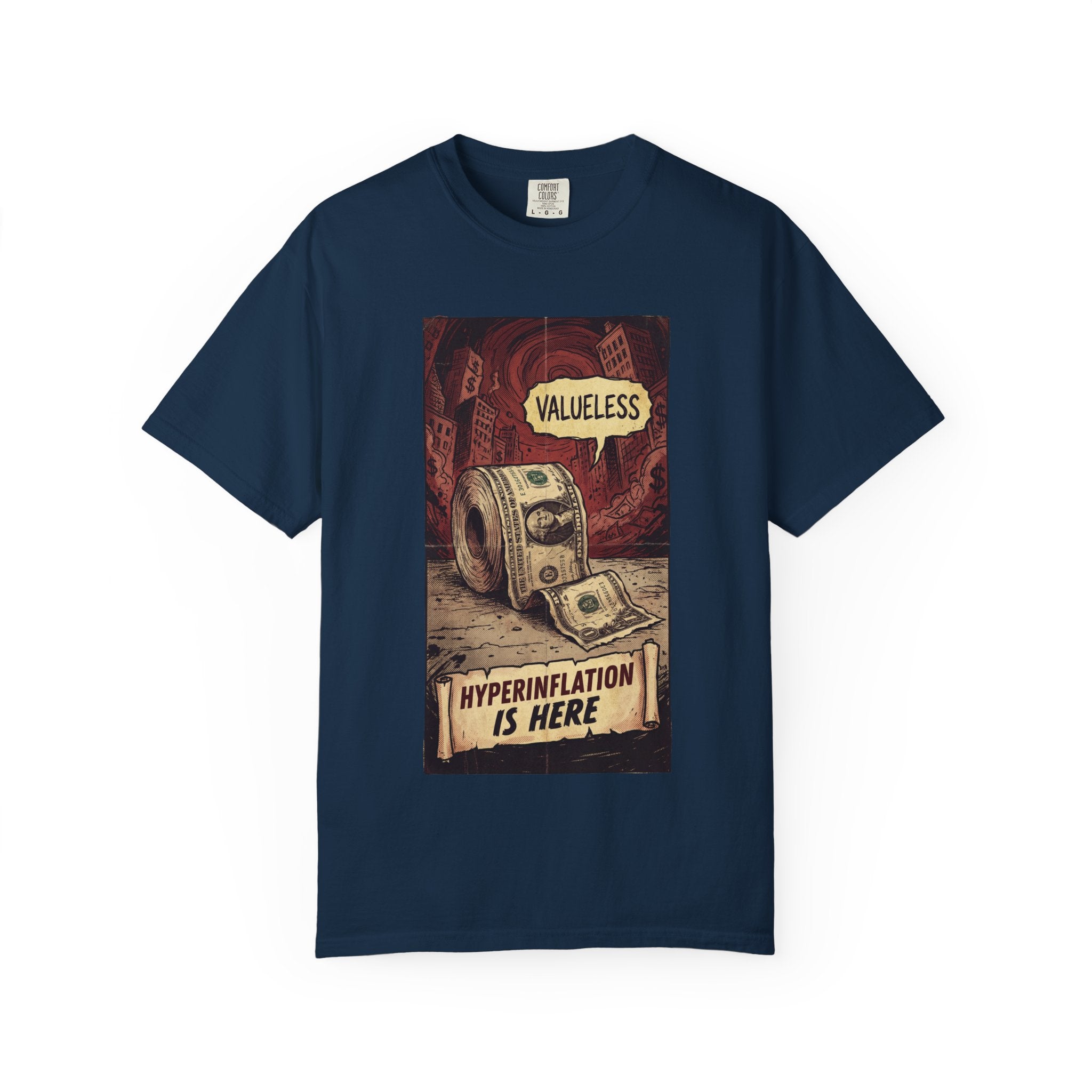 Hyperinflation Is Here Shirt, Funny Finance T-Shirt, Valueless Money Toilet Paper Graphic, Vintage Retro Economic Crisis Tee, Sarcastic Political Top True Navy