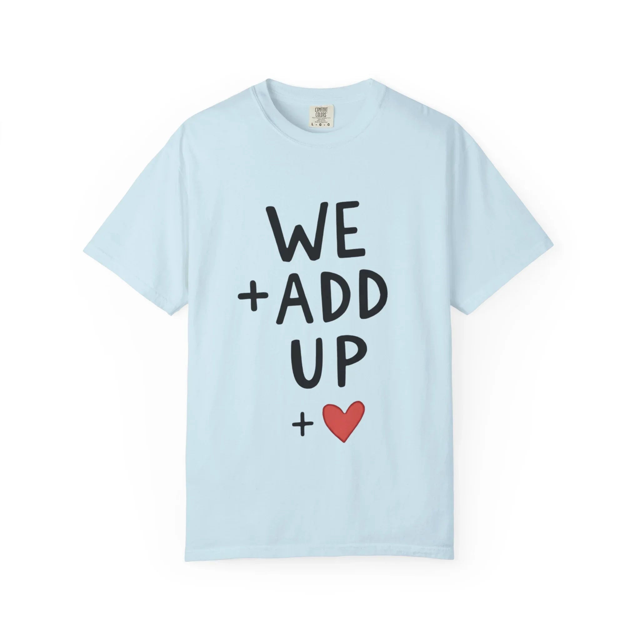 We Add Up Shirt, Math Love Typography T-Shirt, Minimal Heart Tee, Couples Valentine Gift, Anniversary Relationship Quote Chambray