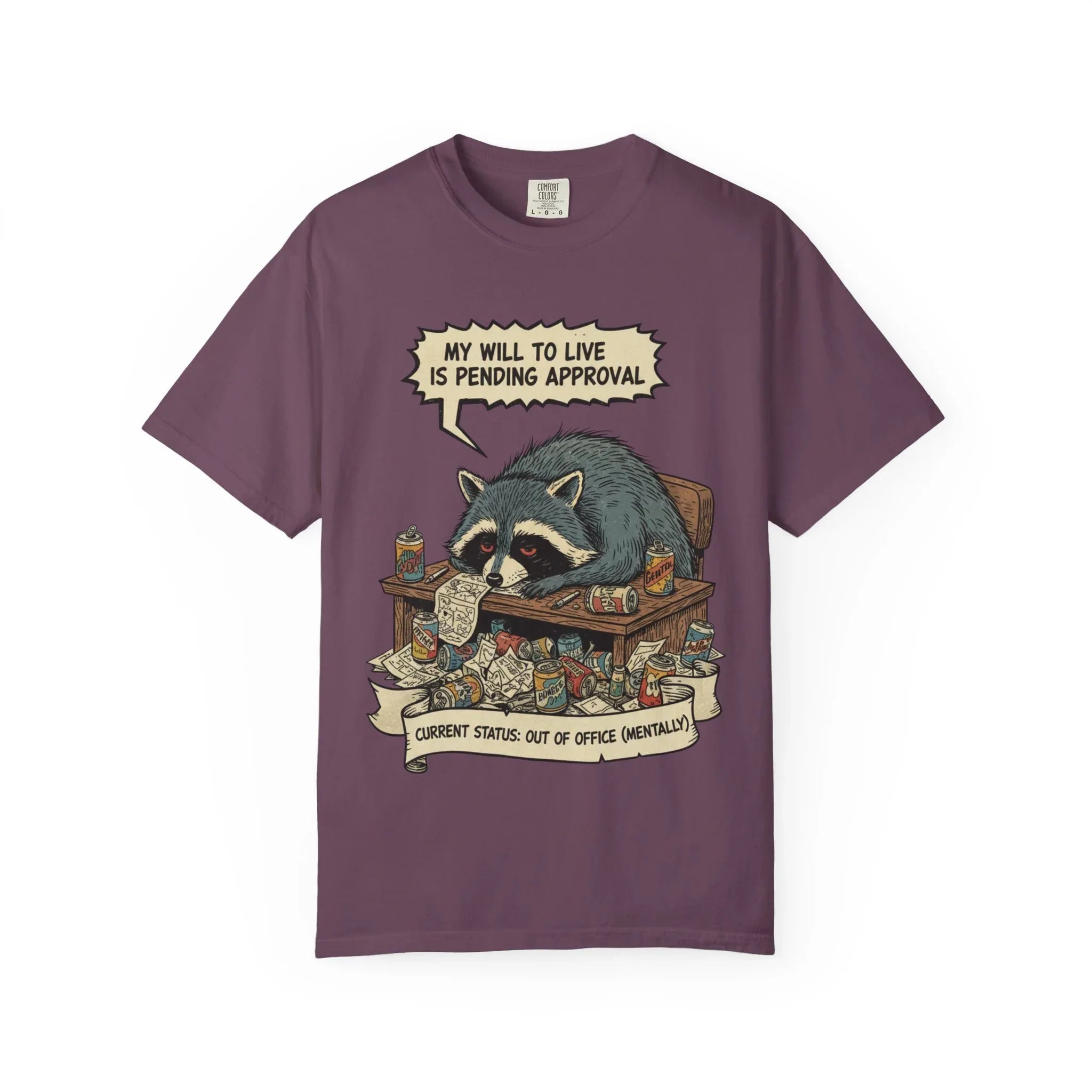 Funny Raccoon Shirt Out Of Office Mentally Tee Relatable Corporate Burnout Gift Sarcastic Trash Panda Tshirt Tired Office Worker Top Berry M