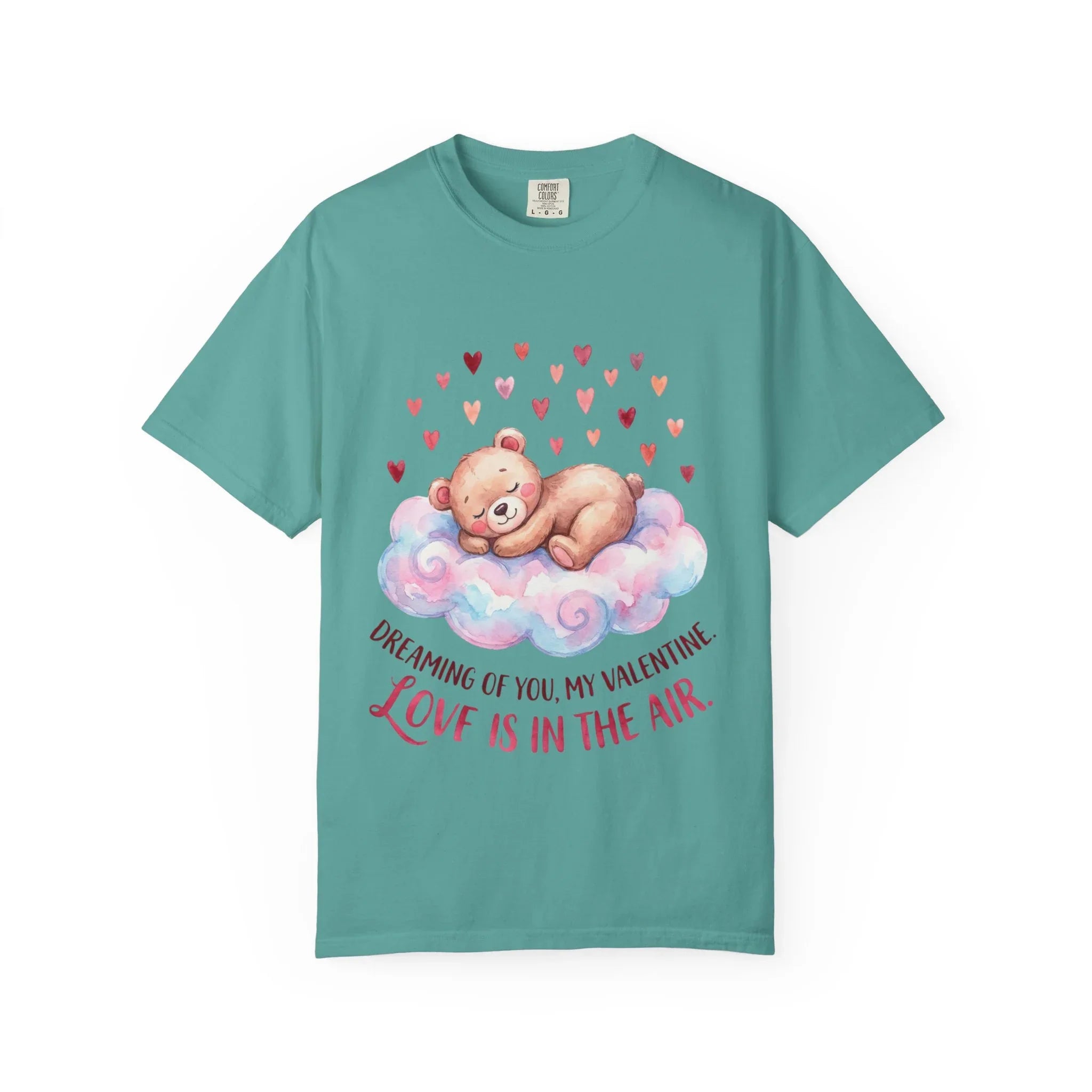 Dreams of You Valentine Bear T Shirt Cute Fluffy Teddy Cloud Hearts Watercolor Cozy Vintage Aesthetic Gift Lovers Soft Cotton Romantic Tee Seafoam