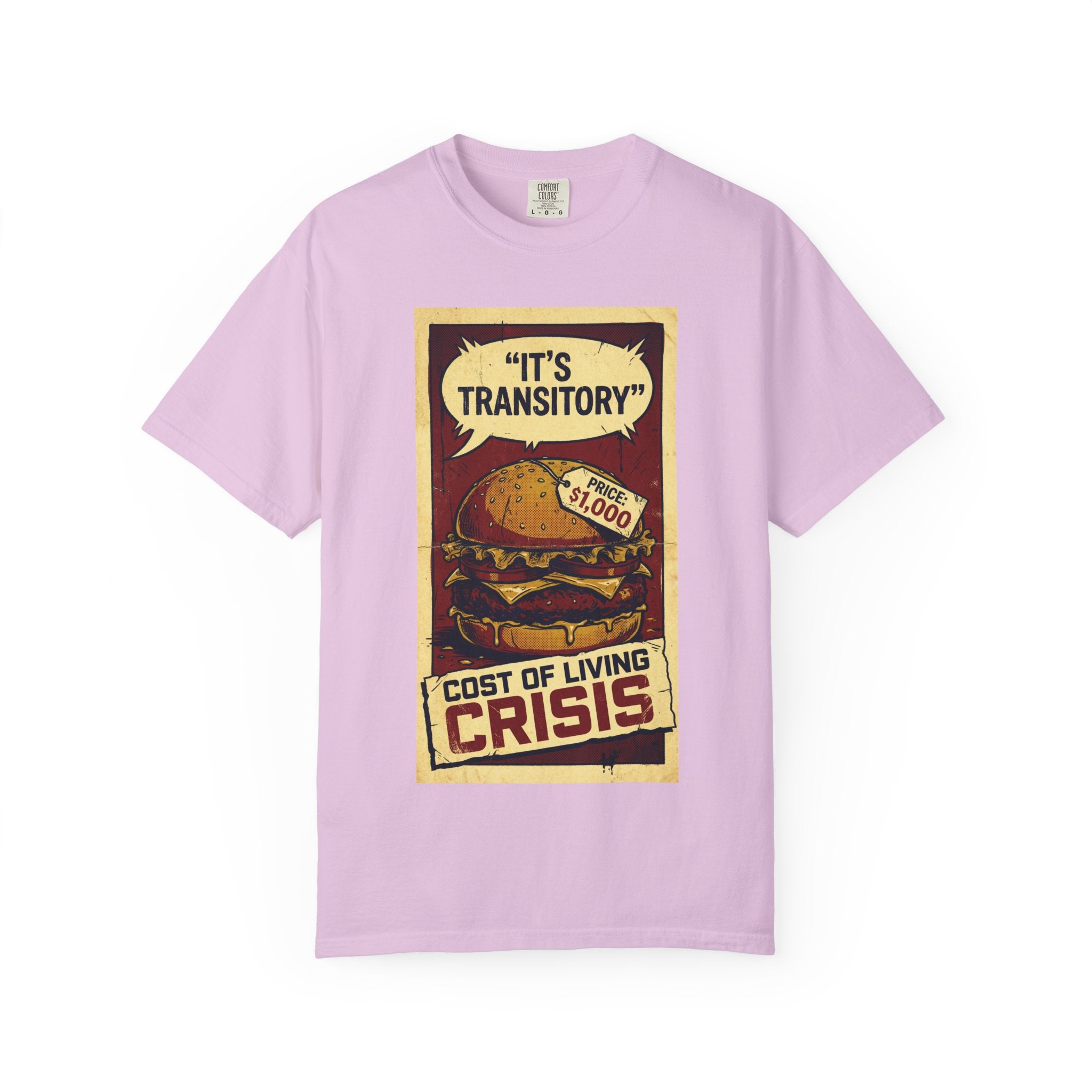 Cost of Living Crisis Shirt, It's Transitory Funny Inflation T-Shirt, $1,000 Burger Satire Tee, Vintage Economic Crisis Graphic, Sarcastic Finance Gift Orchid