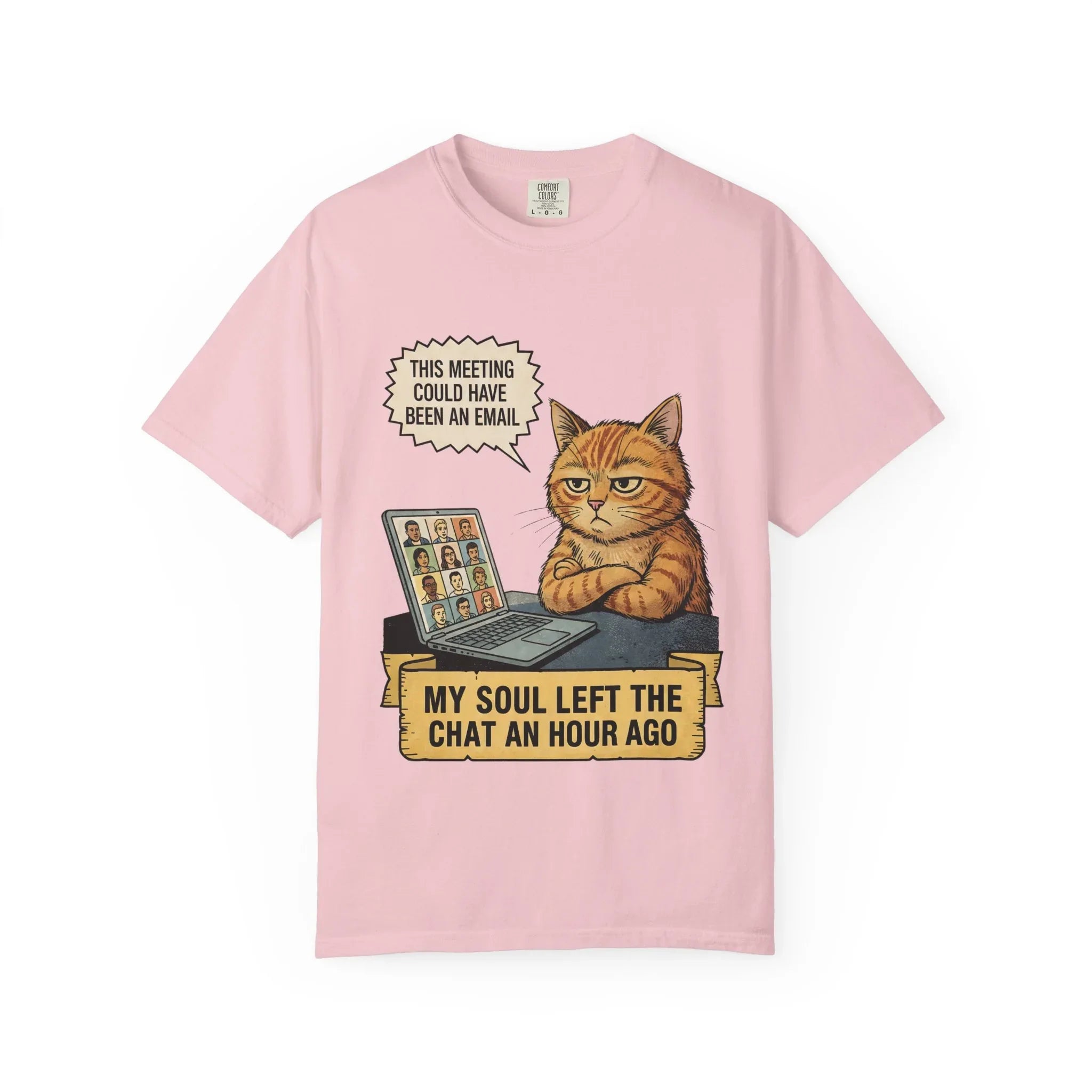 Funny Work From Home Shirt - Sarcastic Cat Hoodie - Corporate Humor Gift - "This Meeting Could Have Been An Email" Tee - Remote Work Meme - My Soul Left The Chat Top Blossom