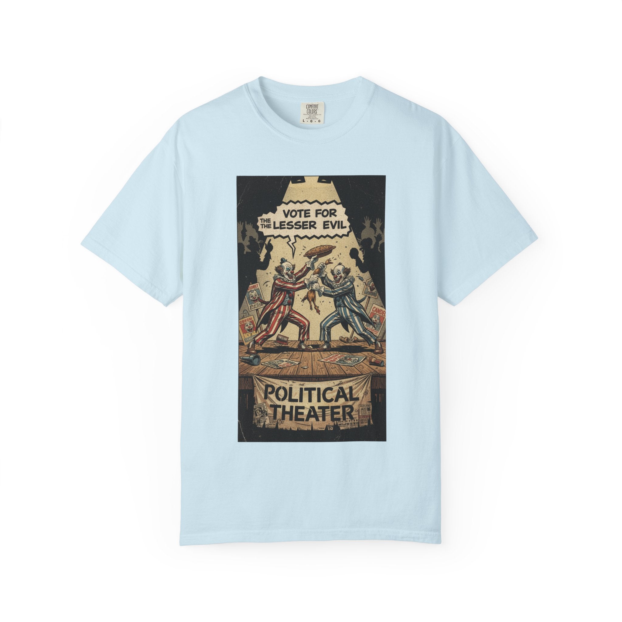 Political Theater Vintage Shirt | Vote For The Lesser Evil Satirical Tee | Retro Comic Style Political Gift | Unisex Garment-Dyed T-Shirt Chambray