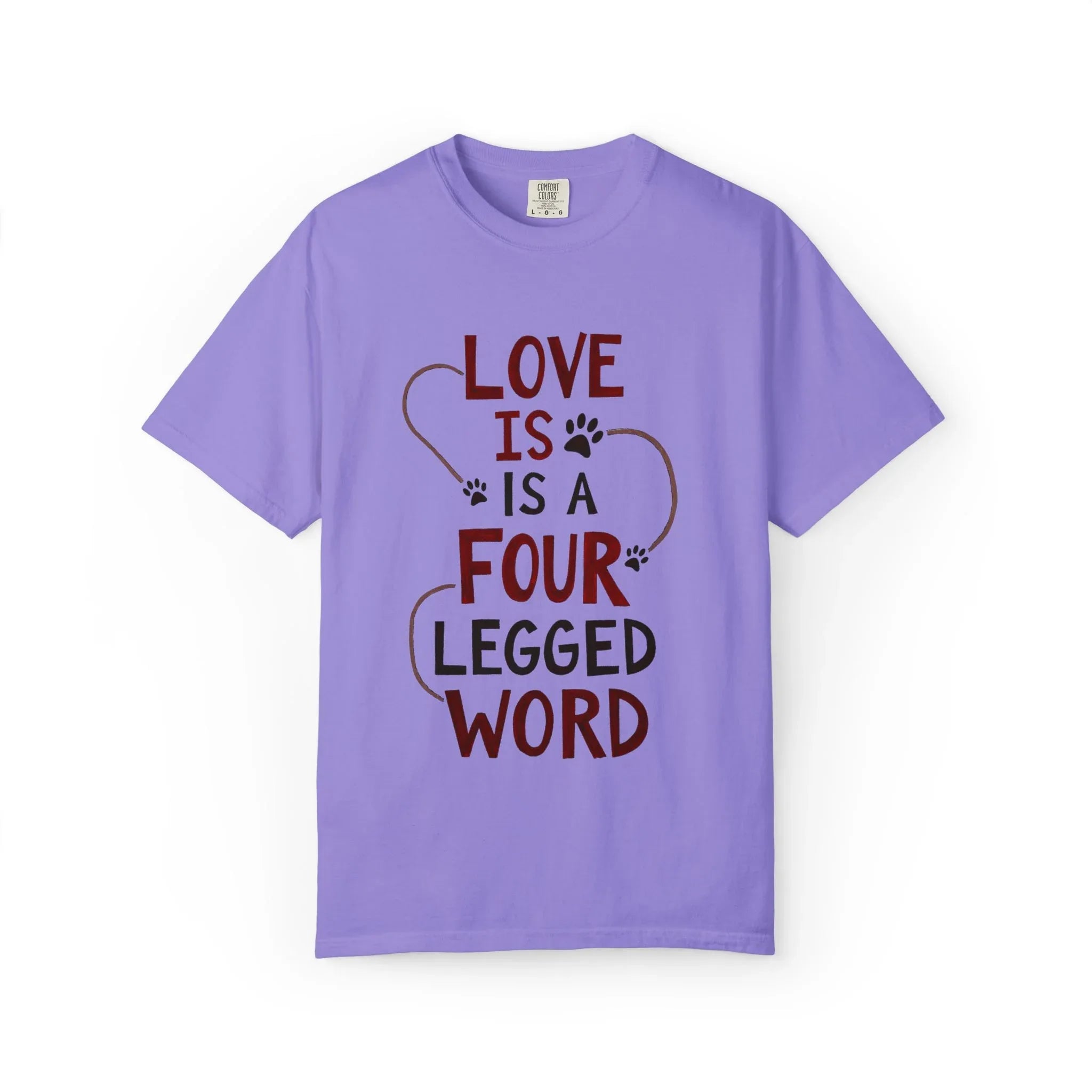 Love Is a Four Legged Word Shirt, Dog Lover T-Shirt, Paw Print Quote Tee, Dog Mom Gift Dog Dad Gift, Rescue Dog Shirt Violet