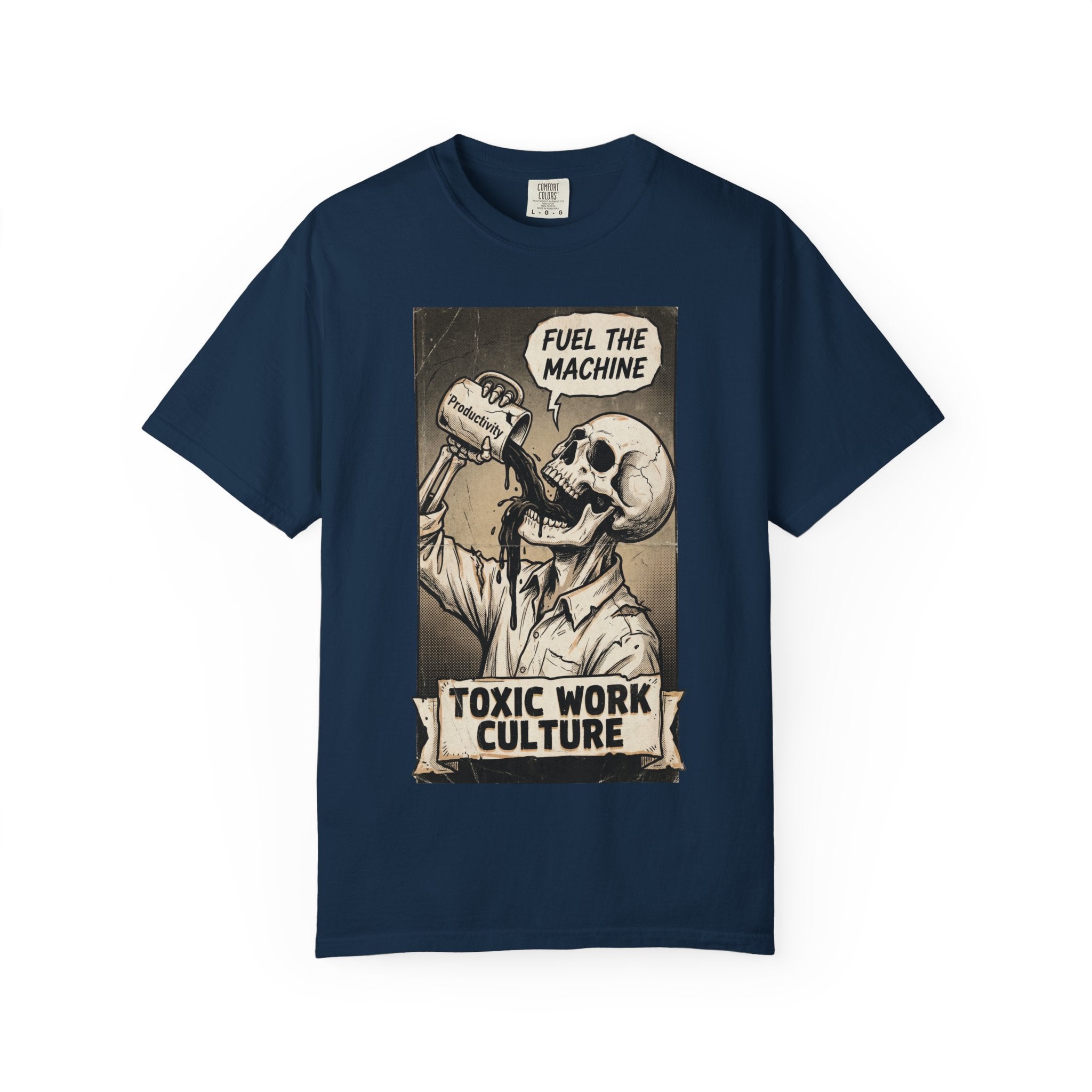 Toxic Work Culture Shirt, Fuel The Machine Skeleton Tee, Productivity Coffee Graphic, Sarcastic Office Worker Gift, Vintage Grunge Streetwear True Navy