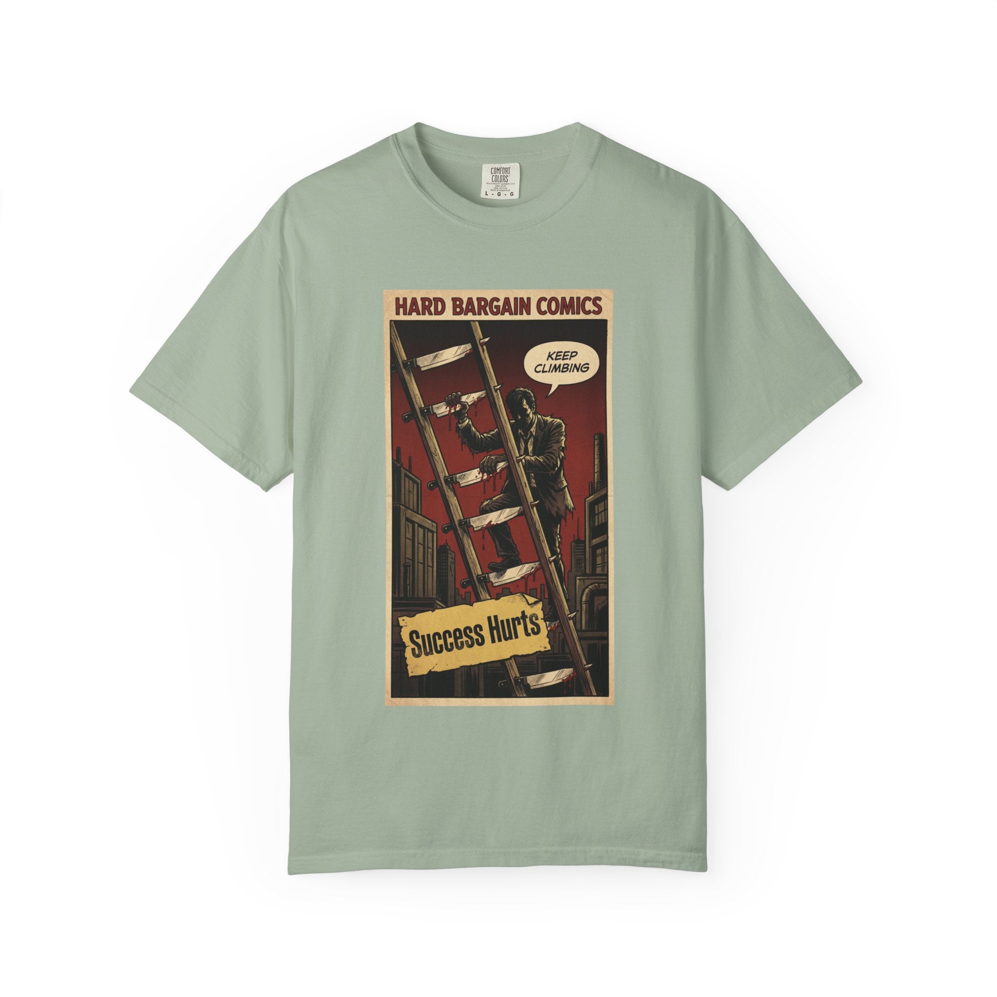 Success Hurts T-Shirt - Keep Climbing Hard Bargain Comic Tee - Vintage Retro Streetwear - Edgy Motivational Hustle Shirt - Grunge Graphic Apparel Bay