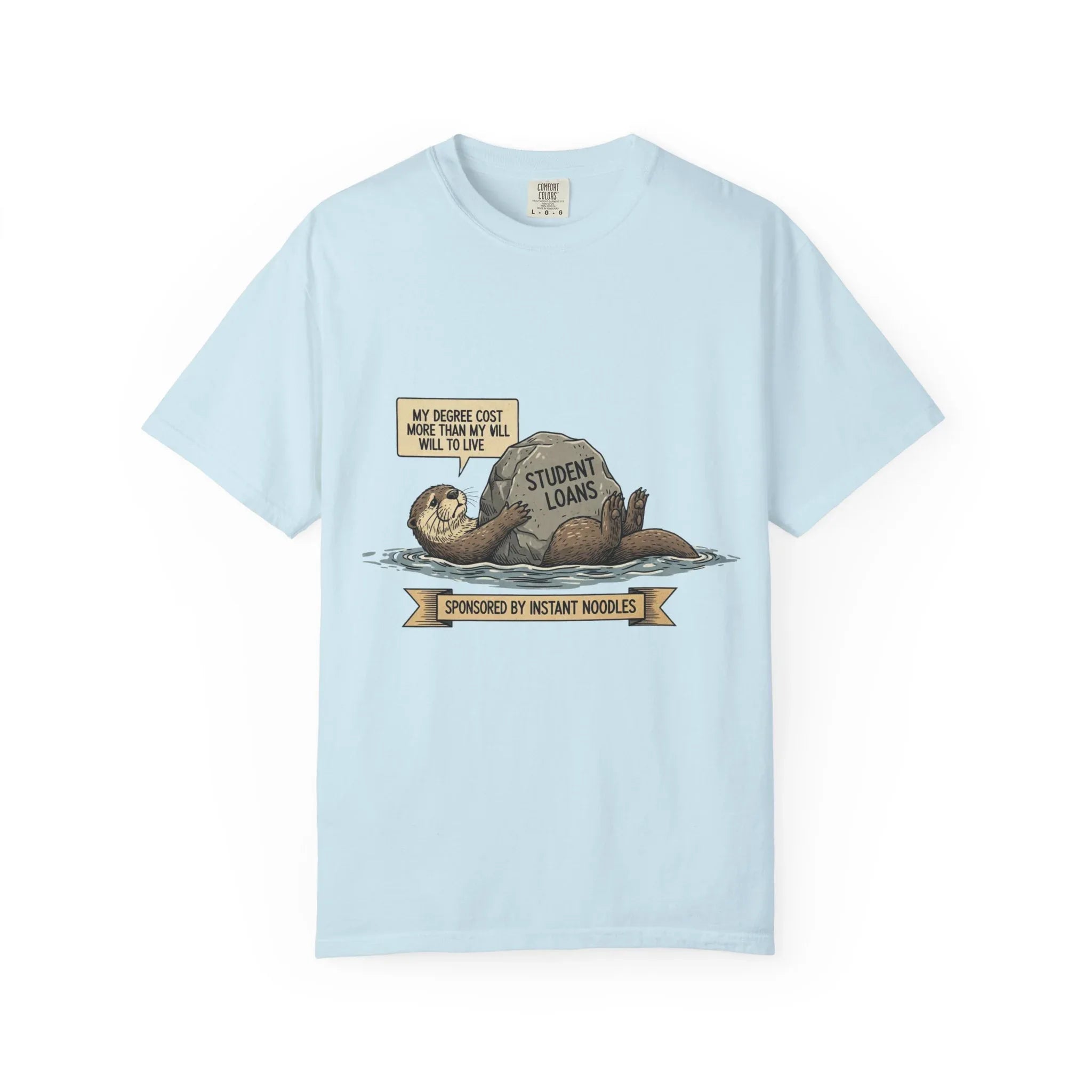 Funny Sloth Shirt Financially Stable In My Dreams Tee Student Loan Otter Shirt Broke Life Gift Sarcastic Adulting Currently Accepting Chambray