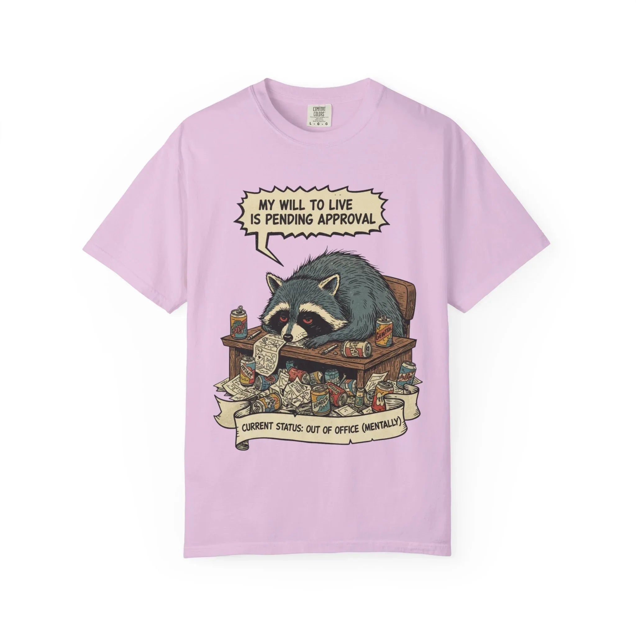 Funny Raccoon Shirt Out Of Office Mentally Tee Relatable Corporate Burnout Gift Sarcastic Trash Panda Tshirt Tired Office Worker Top Orchid