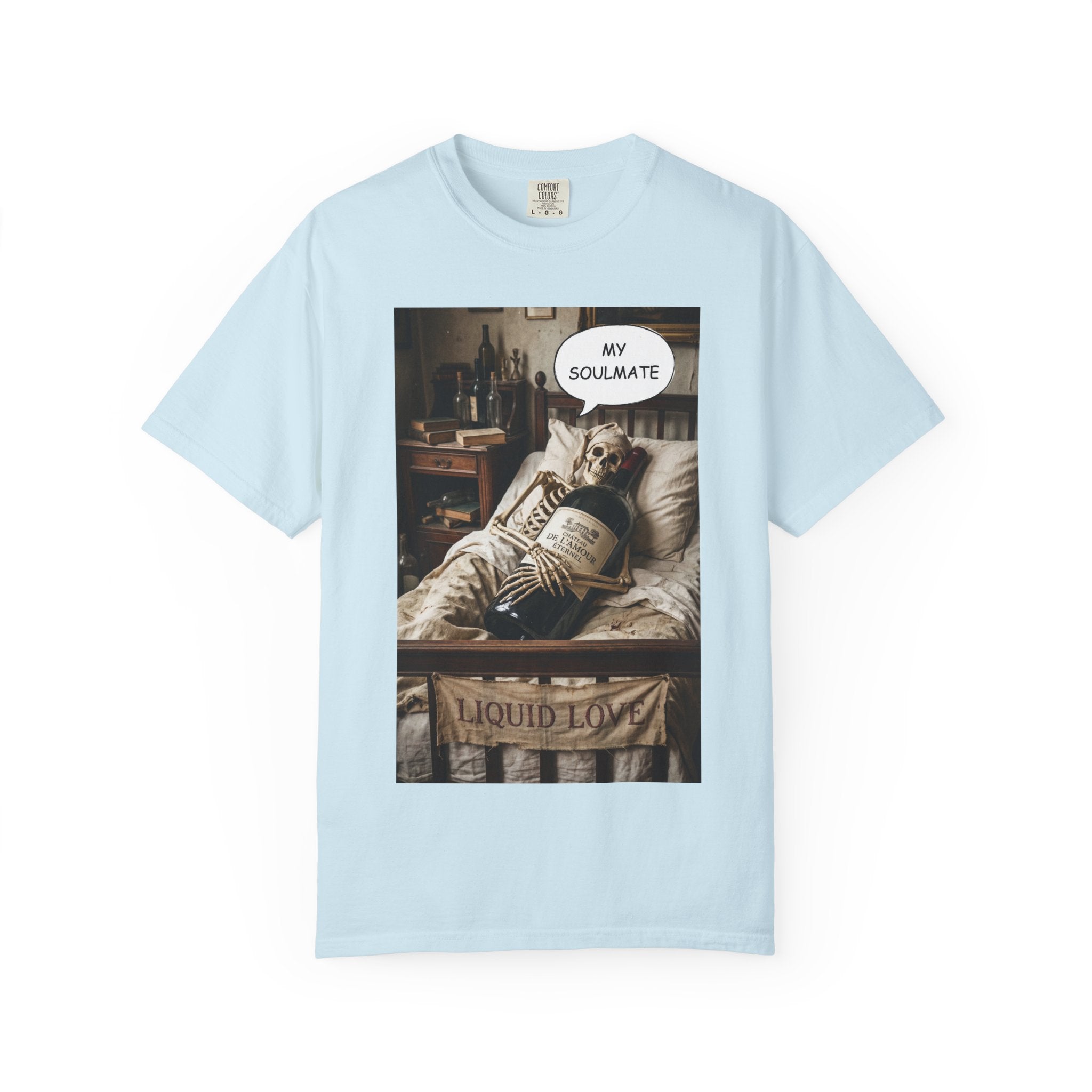 My Soulmate Liquid Love T-Shirt - Funny Wine Skeleton Shirt - Sarcastic Alcohol Pun Tee - Vintage Wine Lover Gift - Aesthetic Skeleton Graphic Chambray