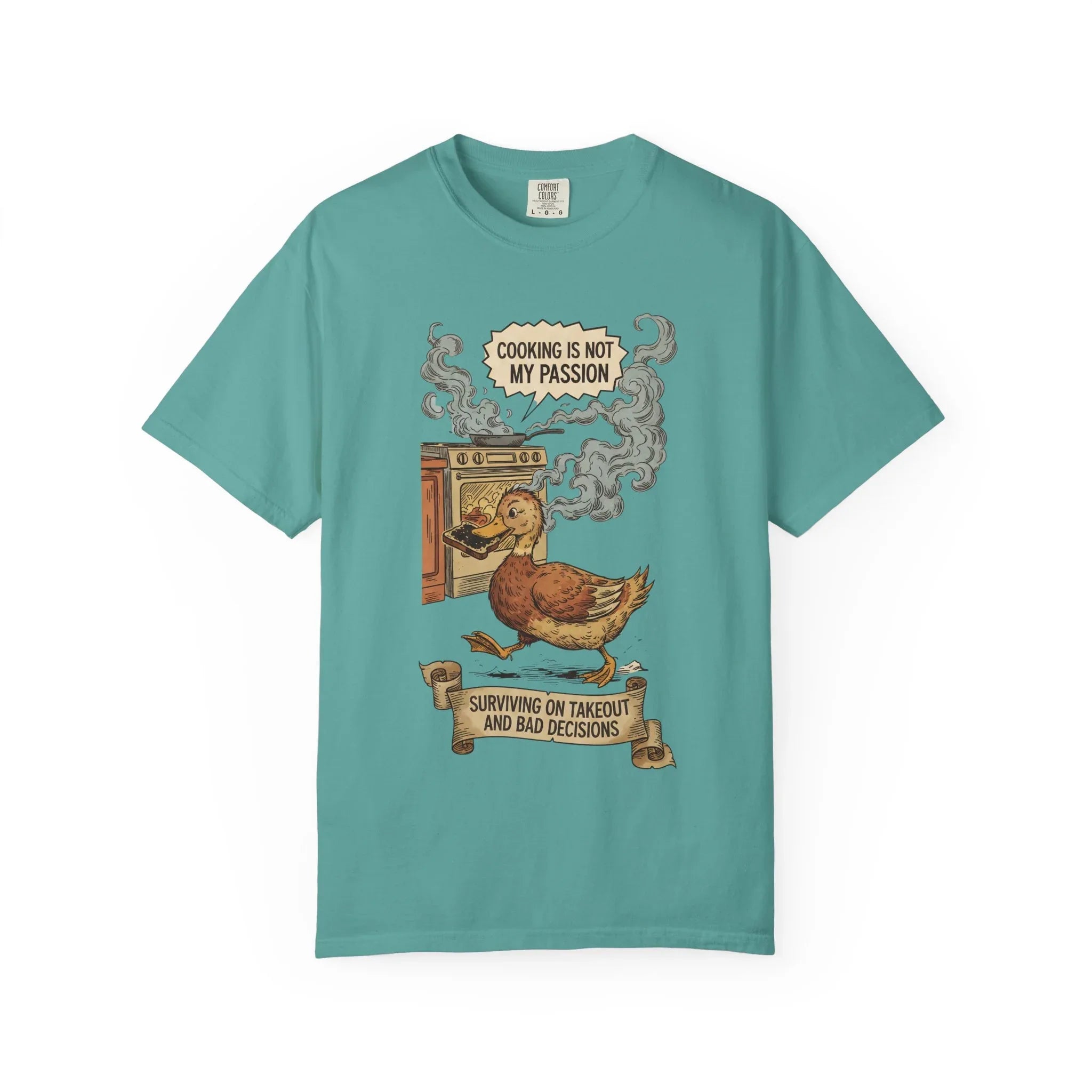 Funny Cooking Duck Shirt - "Cooking Is Not My Passion" Tee - Bad Cook Kitchen Fail Gift - Retro Duck Meme T-Shirt - Humorous Home Chef Gift for Mom & Dad Seafoam