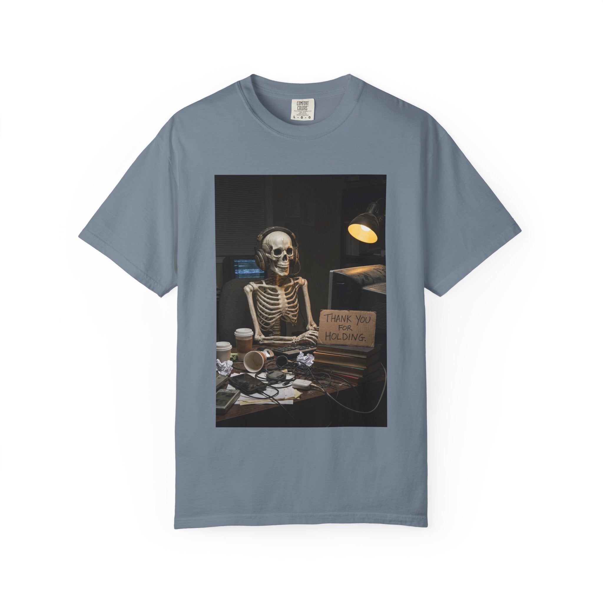 Thank You For Holding Shirt - Skeleton Customer Service Tee - Funny Call Center Humor - Sarcastic Work From Home Gift - Vintage Dark Humor Blue Jean