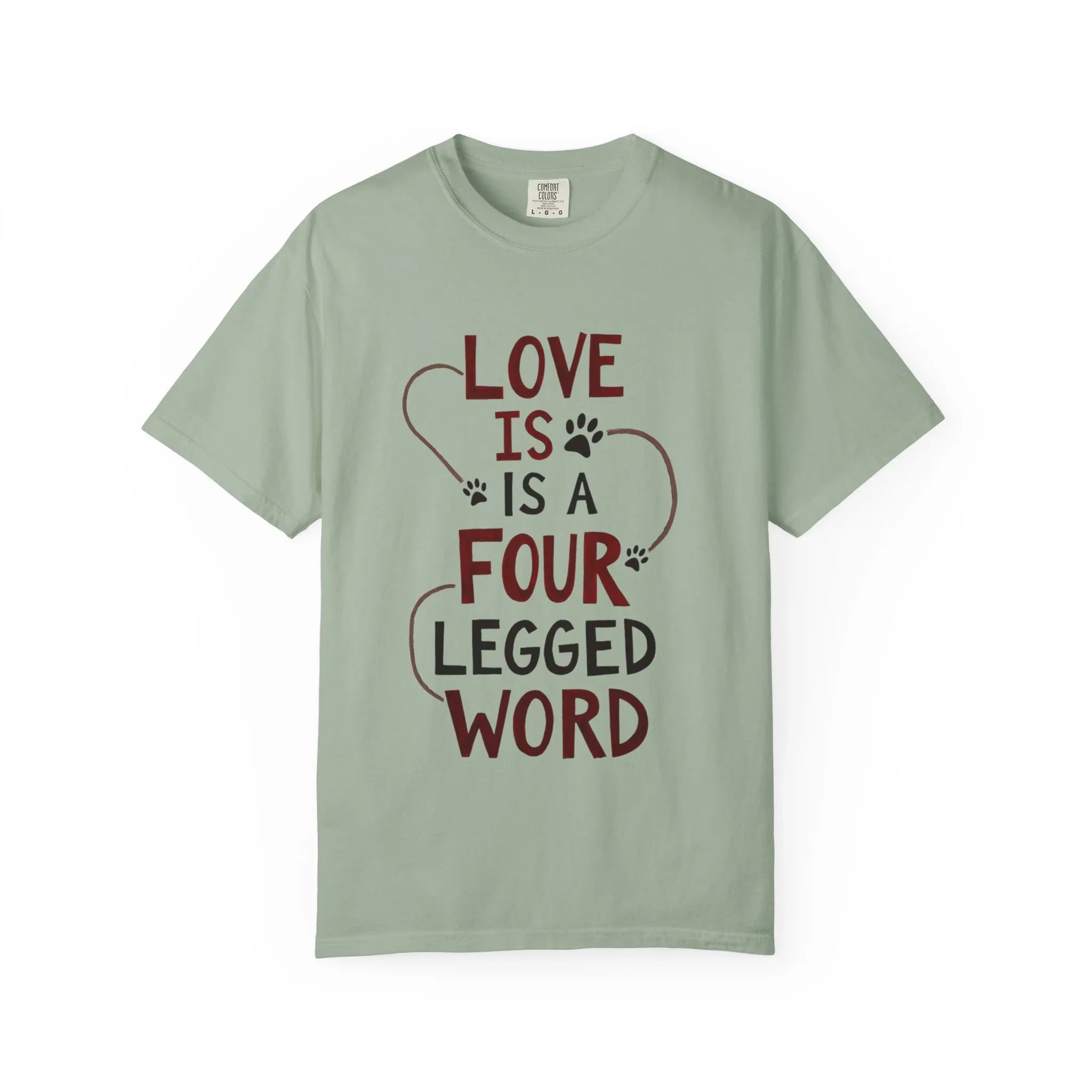 Love Is a Four Legged Word Shirt, Dog Lover T-Shirt, Paw Print Quote Tee, Dog Mom Gift Dog Dad Gift, Rescue Dog Shirt Bay