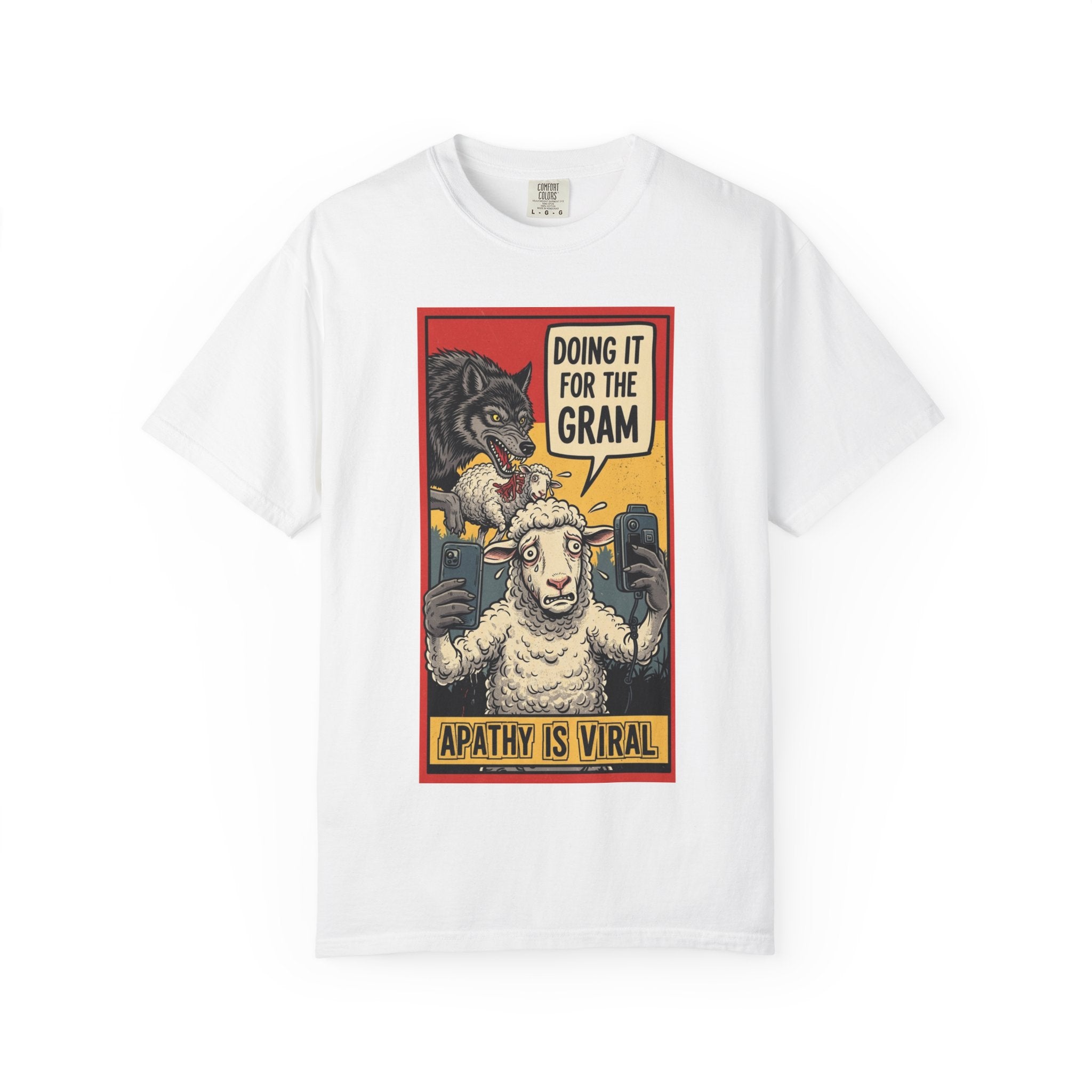 Doing It For The Gram Shirt Apathy Is Viral Satire Tee Social Media Critic Gift Wolf and Sheep Graphic Retro Aesthetic Edgy Apparel White