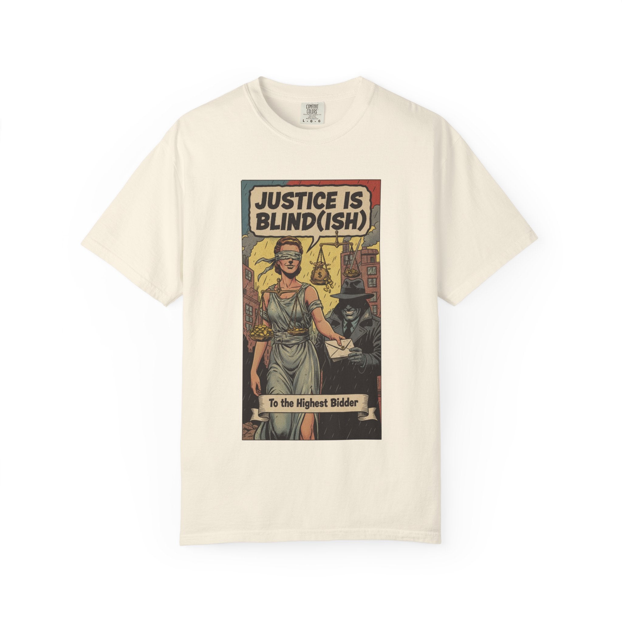 Justice Is Blind(ish) Shirt - Vintage Satire T-Shirt - Retro Comic Graphic Tee - Sarcastic Lady Justice Gift - Garment-Dyed Streetwear Ivory