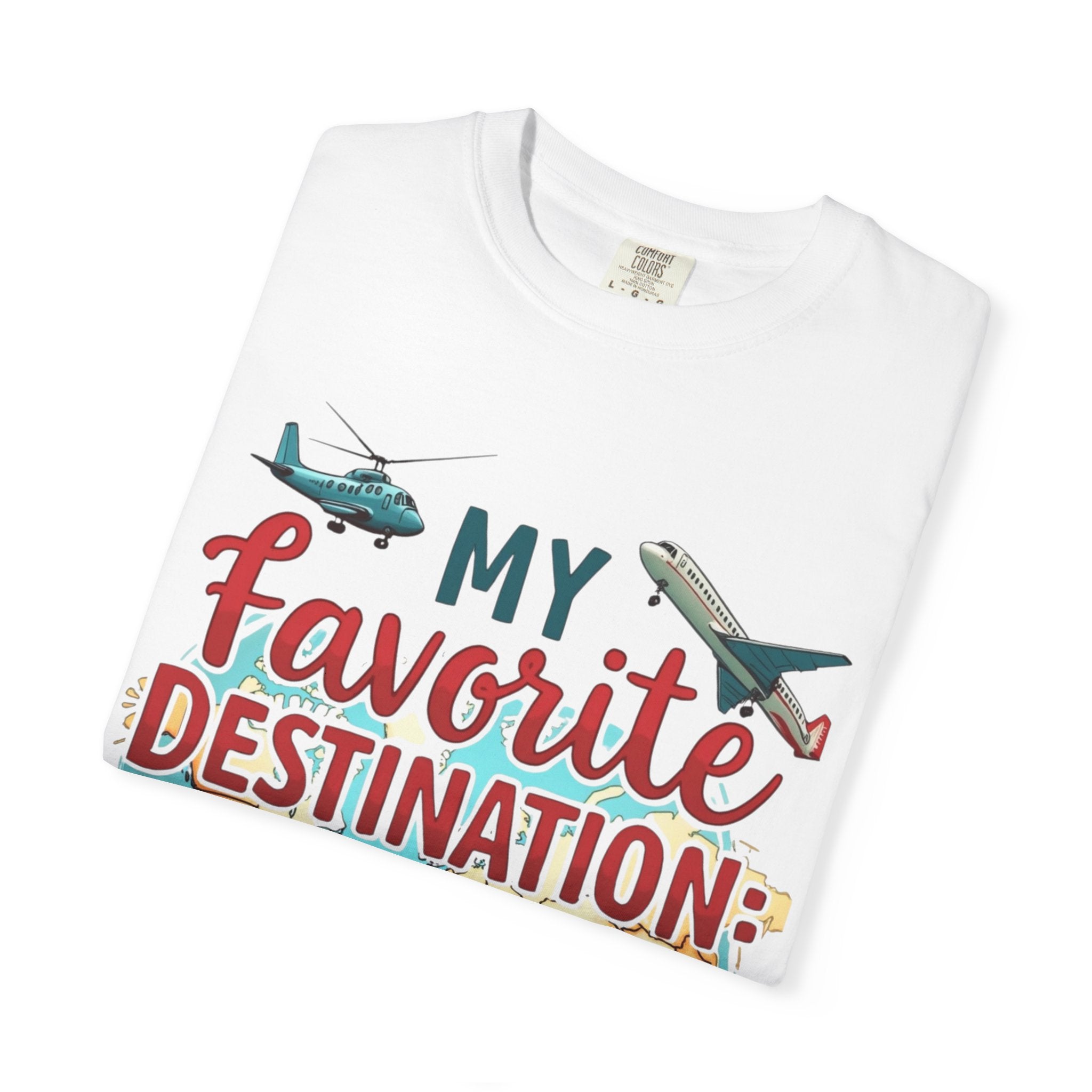 My Favorite Destination You Shirt, Travel Map Heart Plane T-Shirt, Cute Globe Airplane Tee, Couples Road Trip Gift, Anniversary Valentine