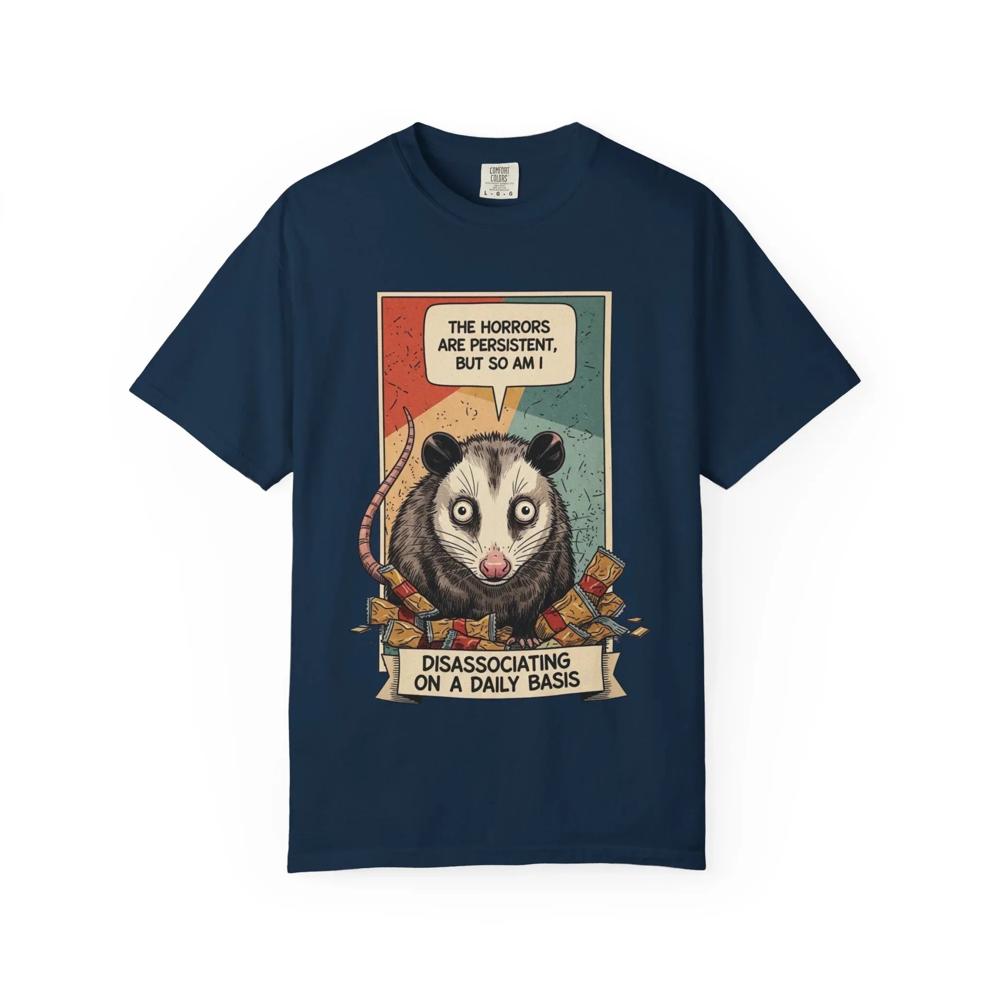 Funny Opossum Shirt - "The Horrors Are Persistent But So Am I" Tee - Mental Health Awareness Gift - Disassociation Meme Sweatshirt - Retro Trash Cat Hoodie True Navy