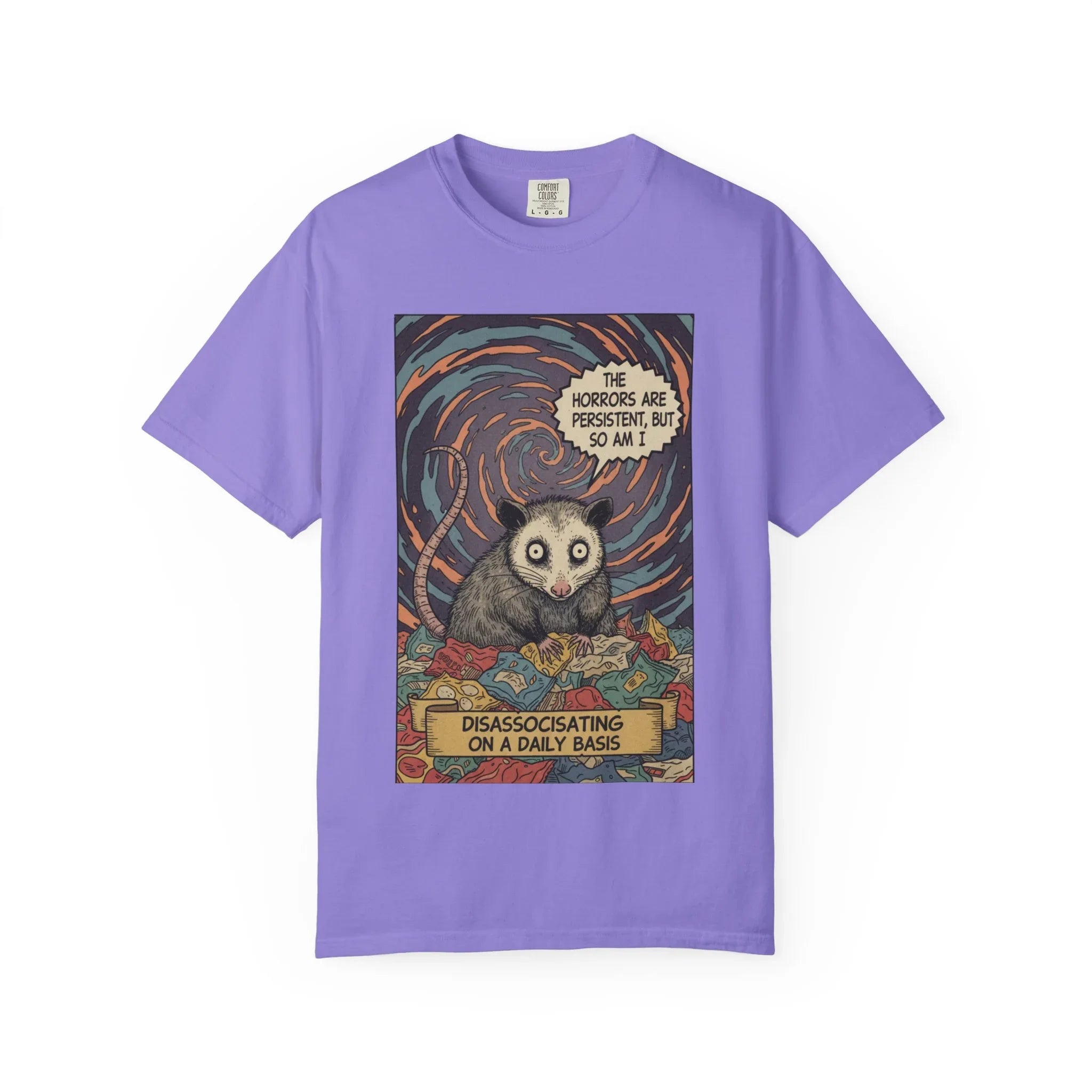 Funny Opossum Shirt - "The Horrors Are Persistent But So Am I" T-Shirt - Dissociating Daily Meme Tee - Retro Possum Art Weirdcore Graphic - Sarcastic Mental Health Apparel Violet