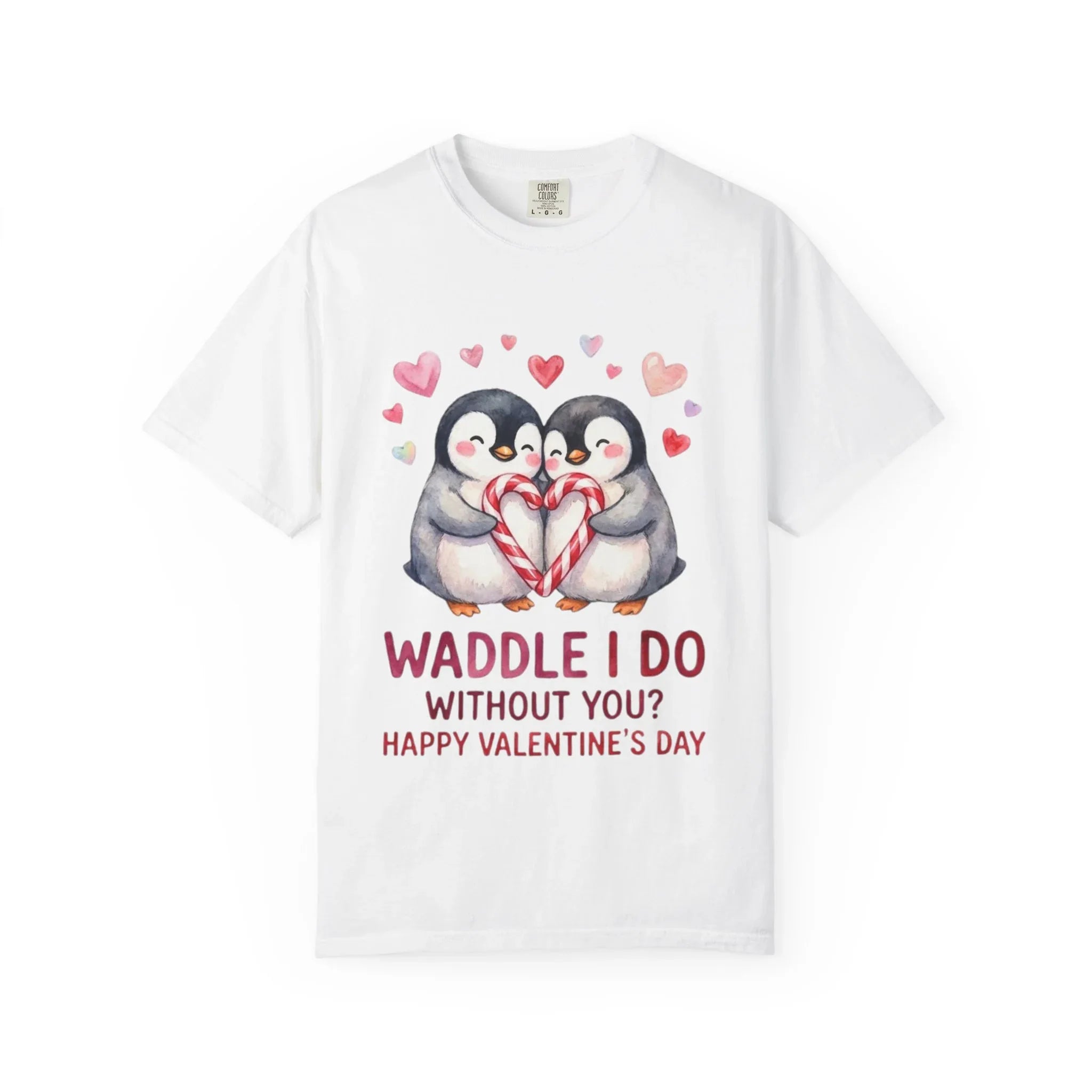 Valentine Penguin Couple Candy Hearts T Shirt Waddle I Do Without You Watercolor Cozy Vintage Aesthetic Gift Lovers Soft Cotton Romantic Tee