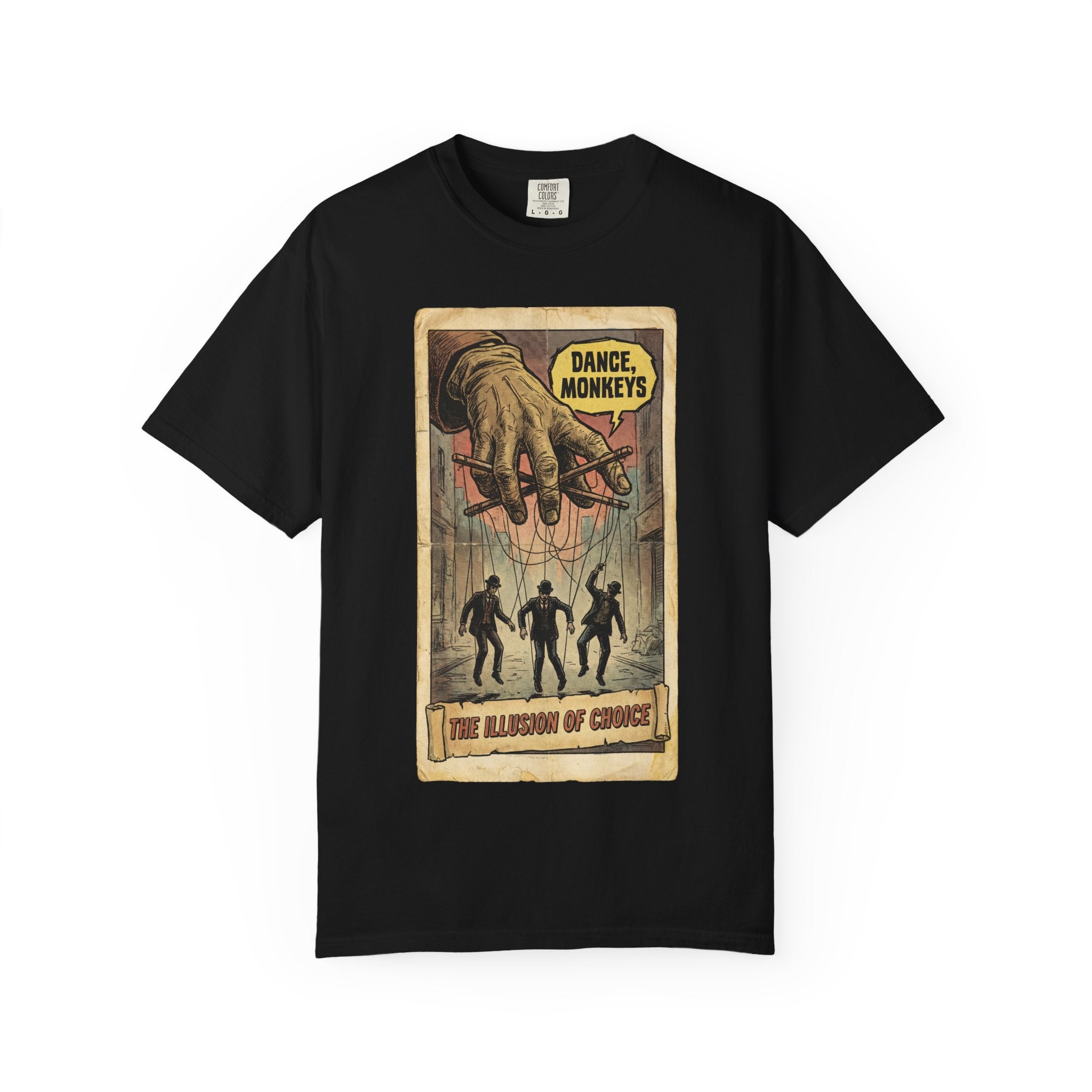 The Illusion of Choice Shirt, Dance Monkeys Puppet Master Tee, Sarcastic Social Commentary T-Shirt, Vintage Grunge Philosophy Apparel Black