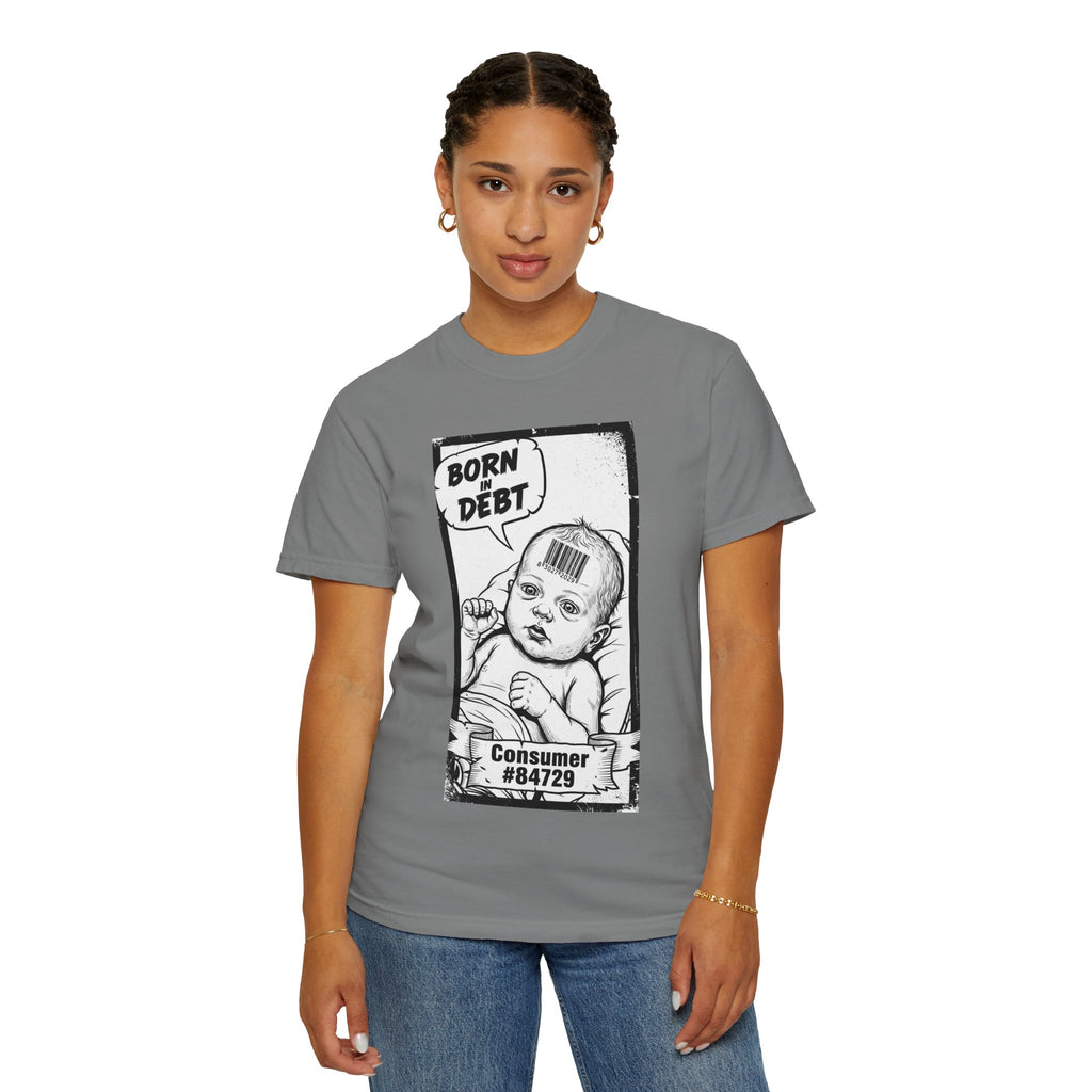 Born In Debt Shirt Social Satire Tee Anti Capitalism Gift Edgy Grunge Clothing Consumerism Barcode Graphic Retro Comic Art Shirt