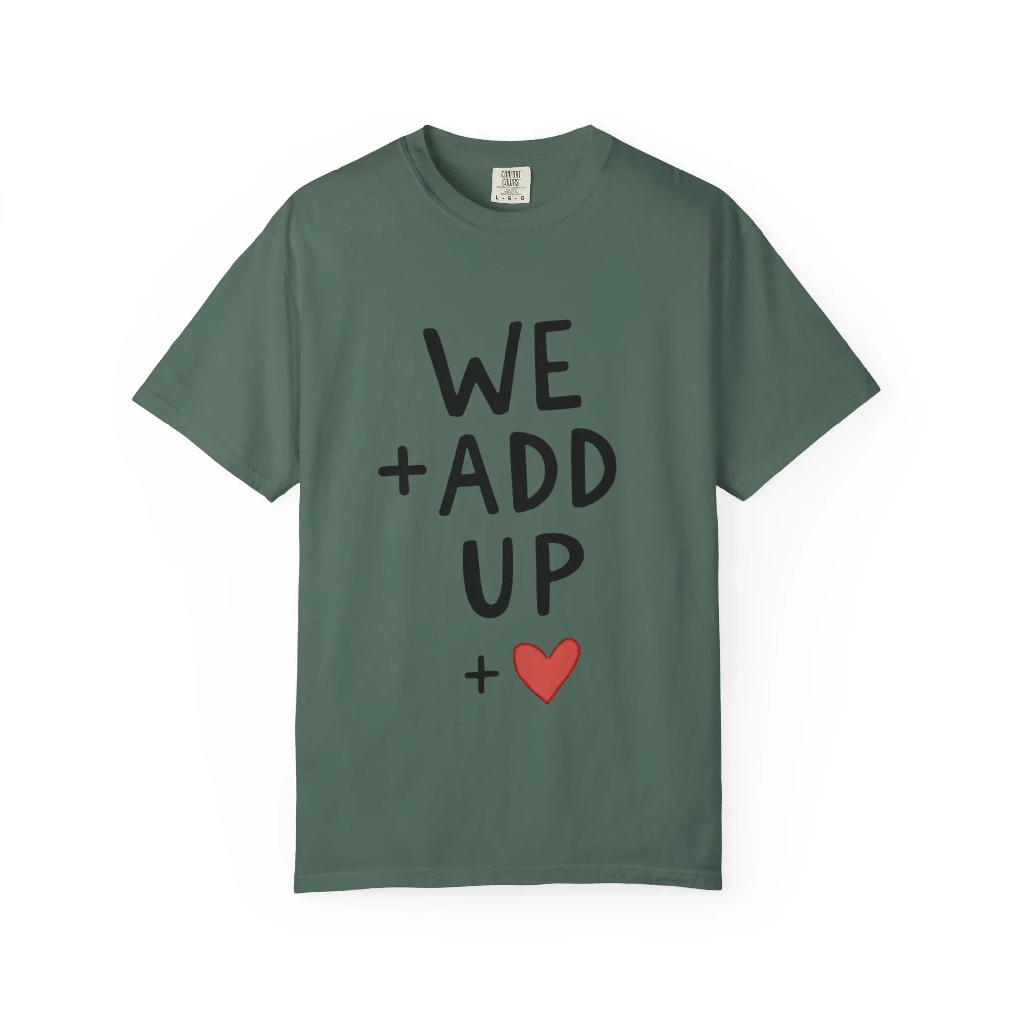 We Add Up Shirt, Math Love Typography T-Shirt, Minimal Heart Tee, Couples Valentine Gift, Anniversary Relationship Quote Blue Spruce
