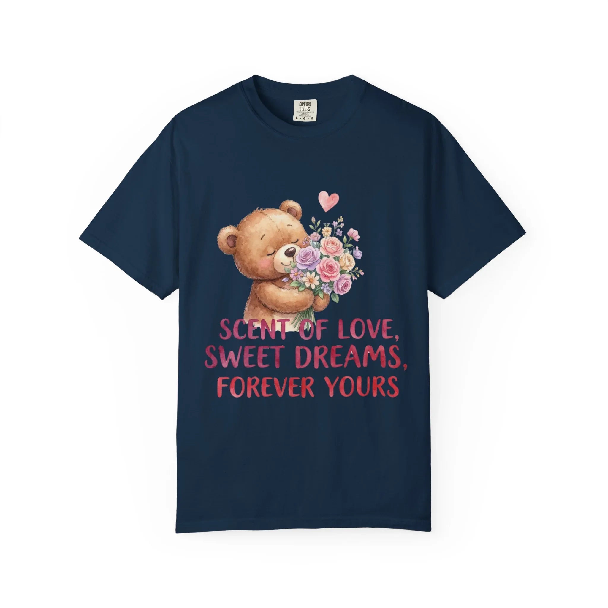 Teddy Bear with Bouquet T-Shirt | Scent of Love Sweet Dreams Forever Yours | Cute Valentine Gift | Cozy Soft Vintage Aesthetic Tee True Navy