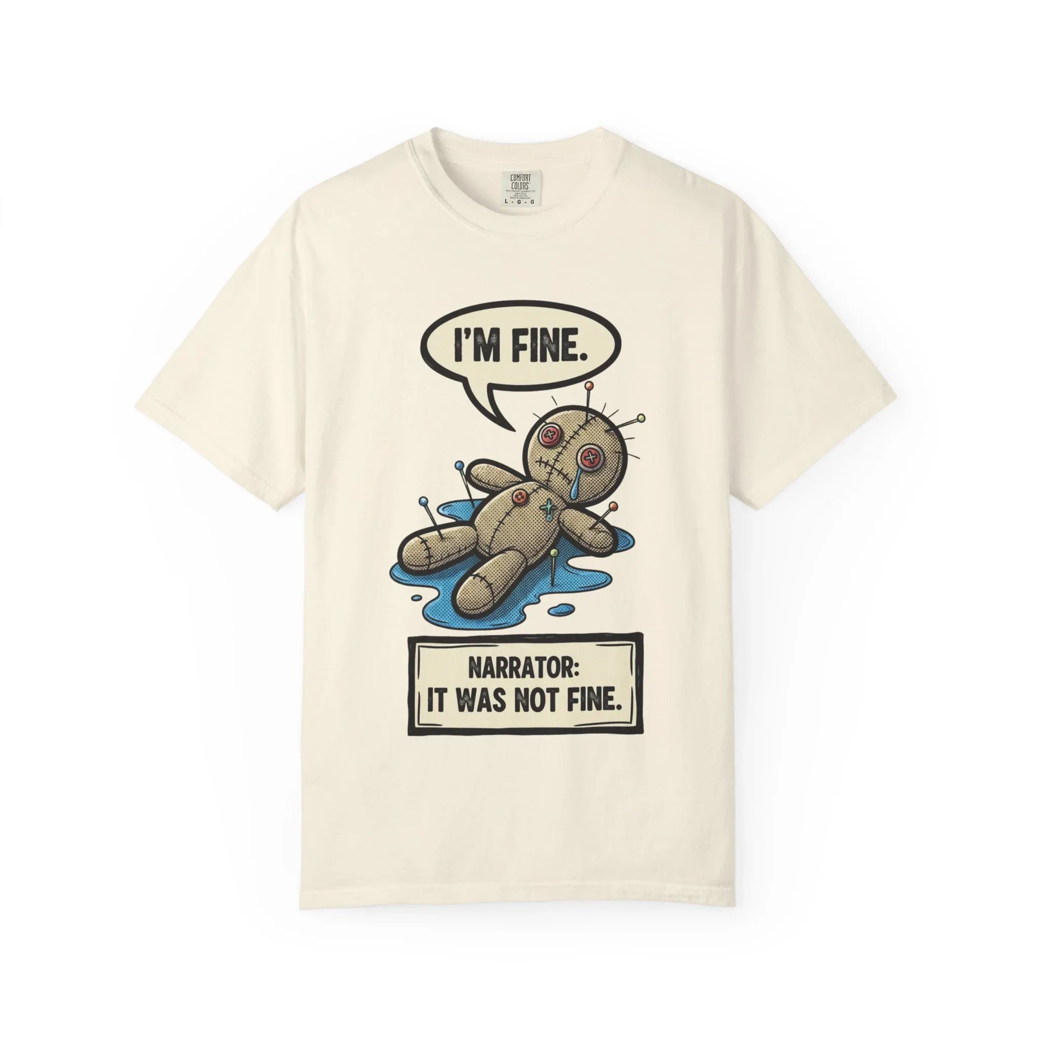 Funny Voodoo Doll "I'm Fine" Shirt - Sarcastic Mental Health Graphic Tee - Retro Comic Dark Humor T-Shirt - Vintage Garment-Dyed Relatable Mood Shirt - Edgy Aesthetic Streetwear Ivory